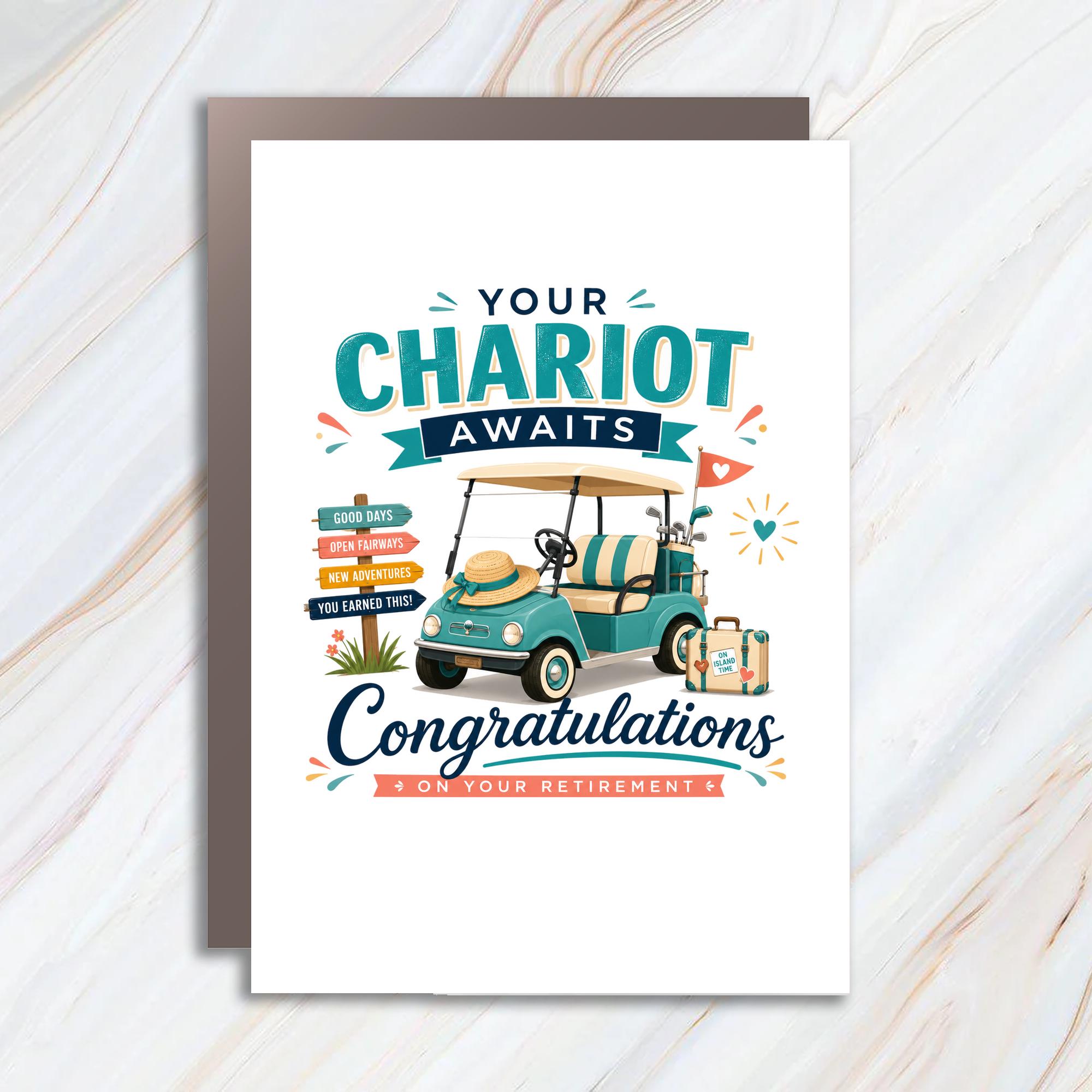 Your Chariot Awaits Congratulations On Your Retirement Card Golf Cart Theme Retirement Card For Coworker Friend Fun C915