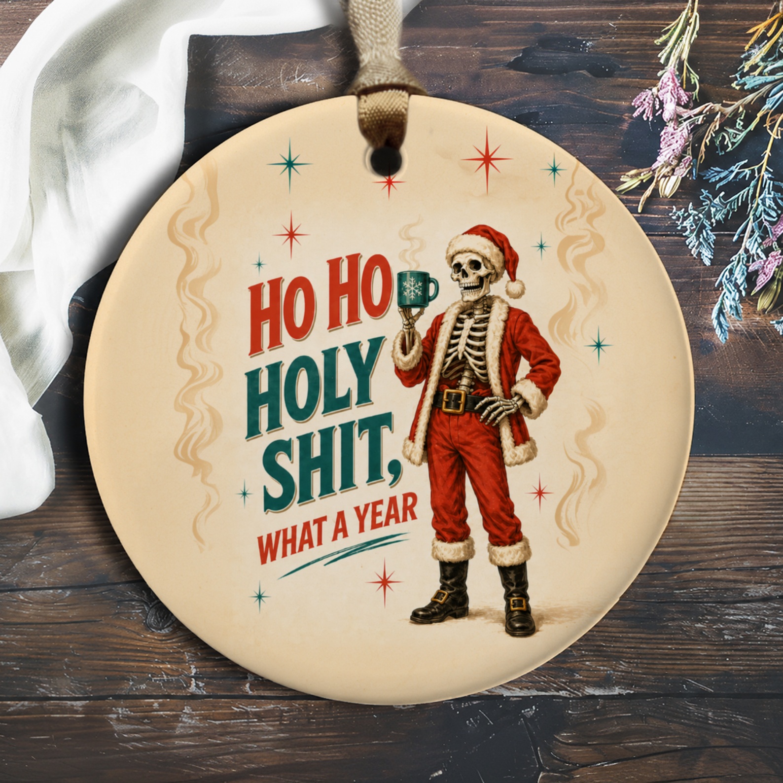 Ho Ho Holy Shit, What A Year Funny Christmas Ornament Skeleton Santa Holiday Decor Unique Gift Idea O154
