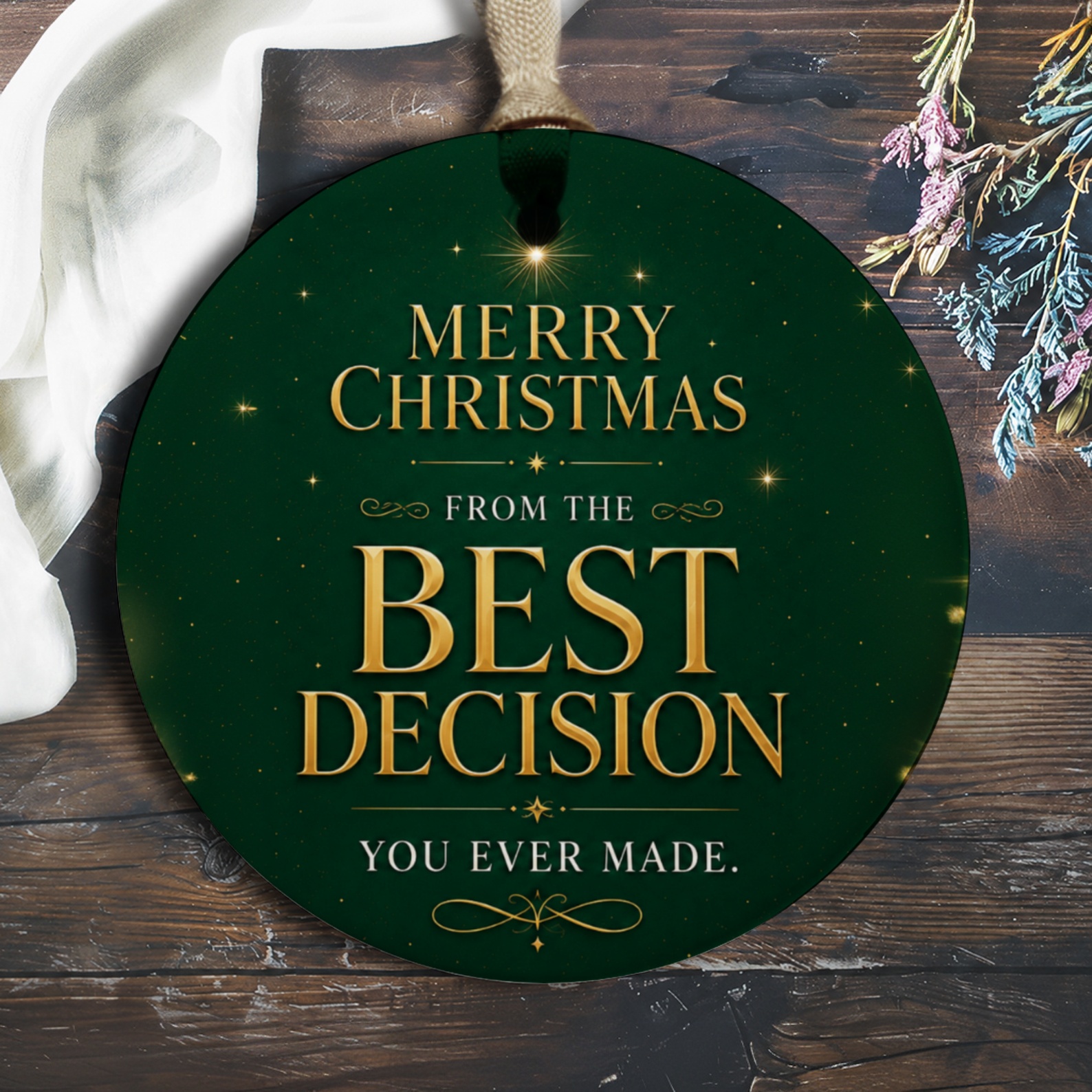 Merry Christmas From The Best Decision You Ever Made Christmas Ornament Festive Holiday Decor Gift For Spouse Partner O156
