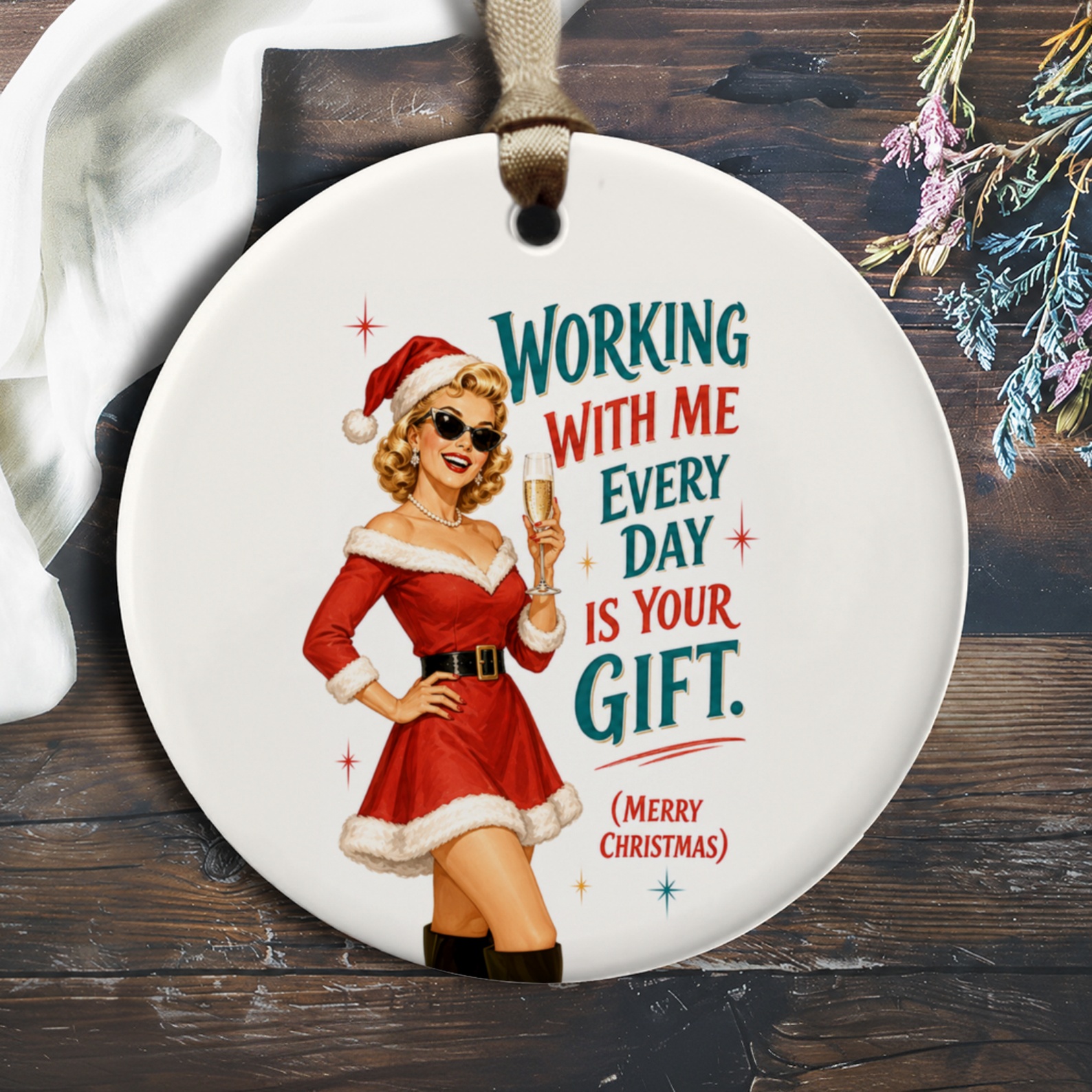 Working With Me Every Day Is Your Gift Christmas Ornament Retro Holiday Decor Funny Office Gift Coworker Present O244