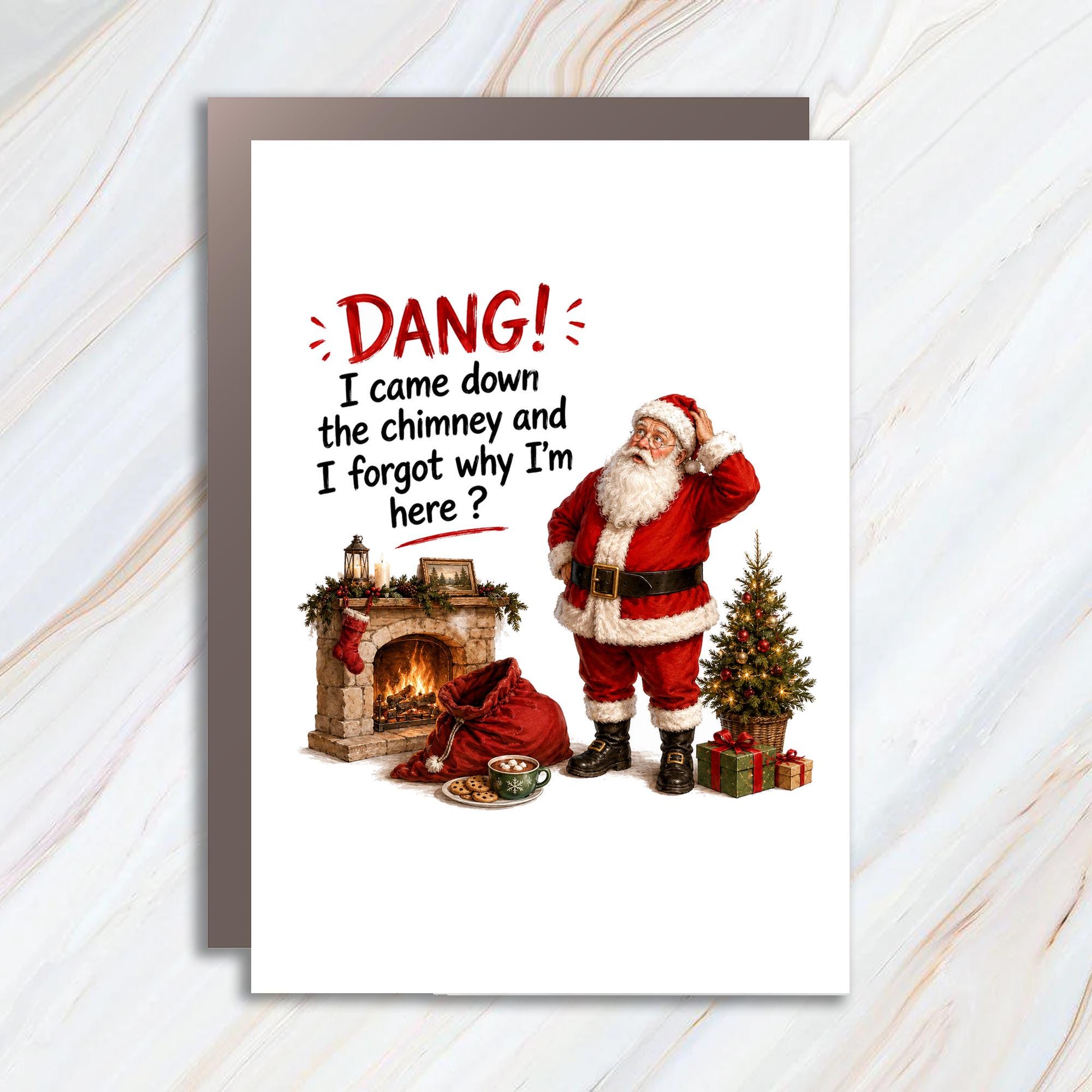 Dang! I Came Down The Chimney And I Forgot Why I'm Here? Funny Christmas Card Santa Claus Holiday Greeting Card C962