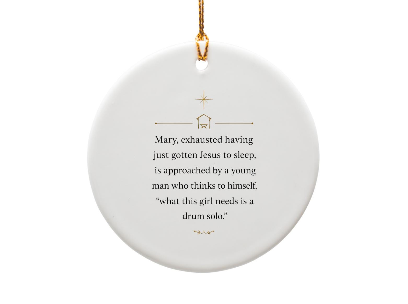 Mary, Exhausted Having Just Gotten Jesus To Sleep Funny Christmas Ornament Nativity Scene Holiday Decor O961