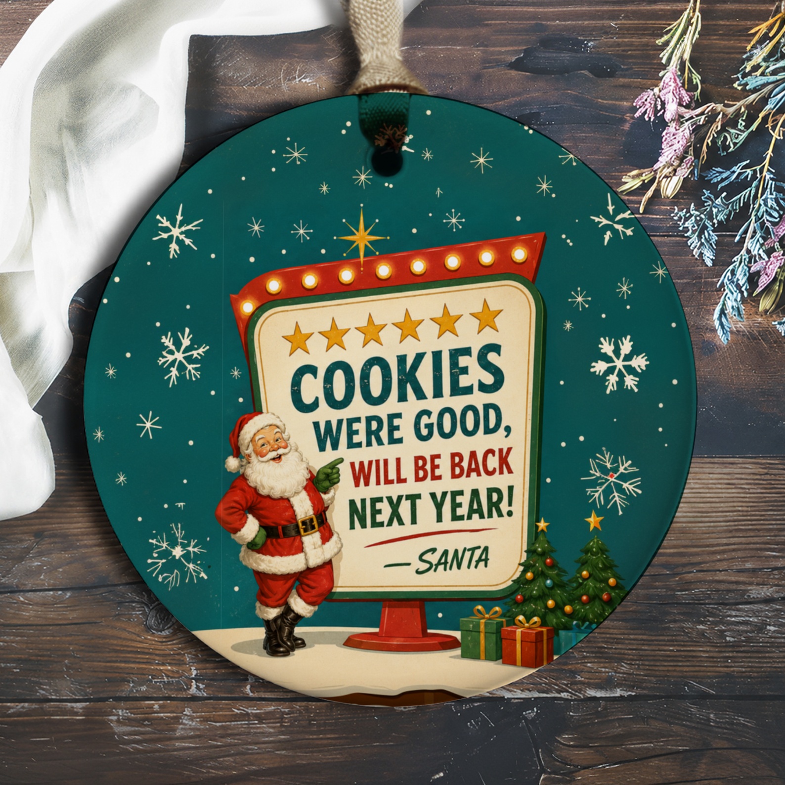 Cookies Were Good, Will Be Back Next Year! Santa Christmas Ornament Holiday Decor Festive Tree Decoration Vintage Style O501