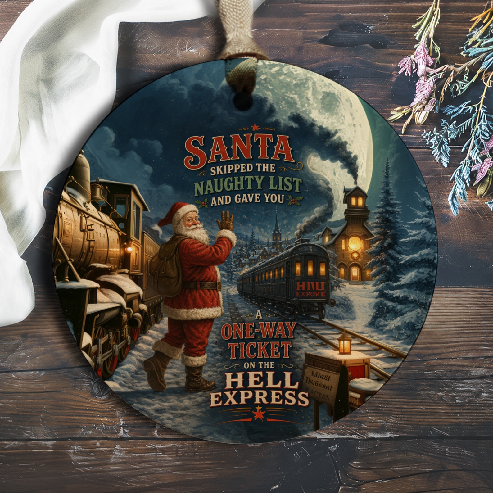 Santa Skipped The Naughty List Christmas Ornament Funny Santa Train Holiday Decor Unique Gift Idea O559