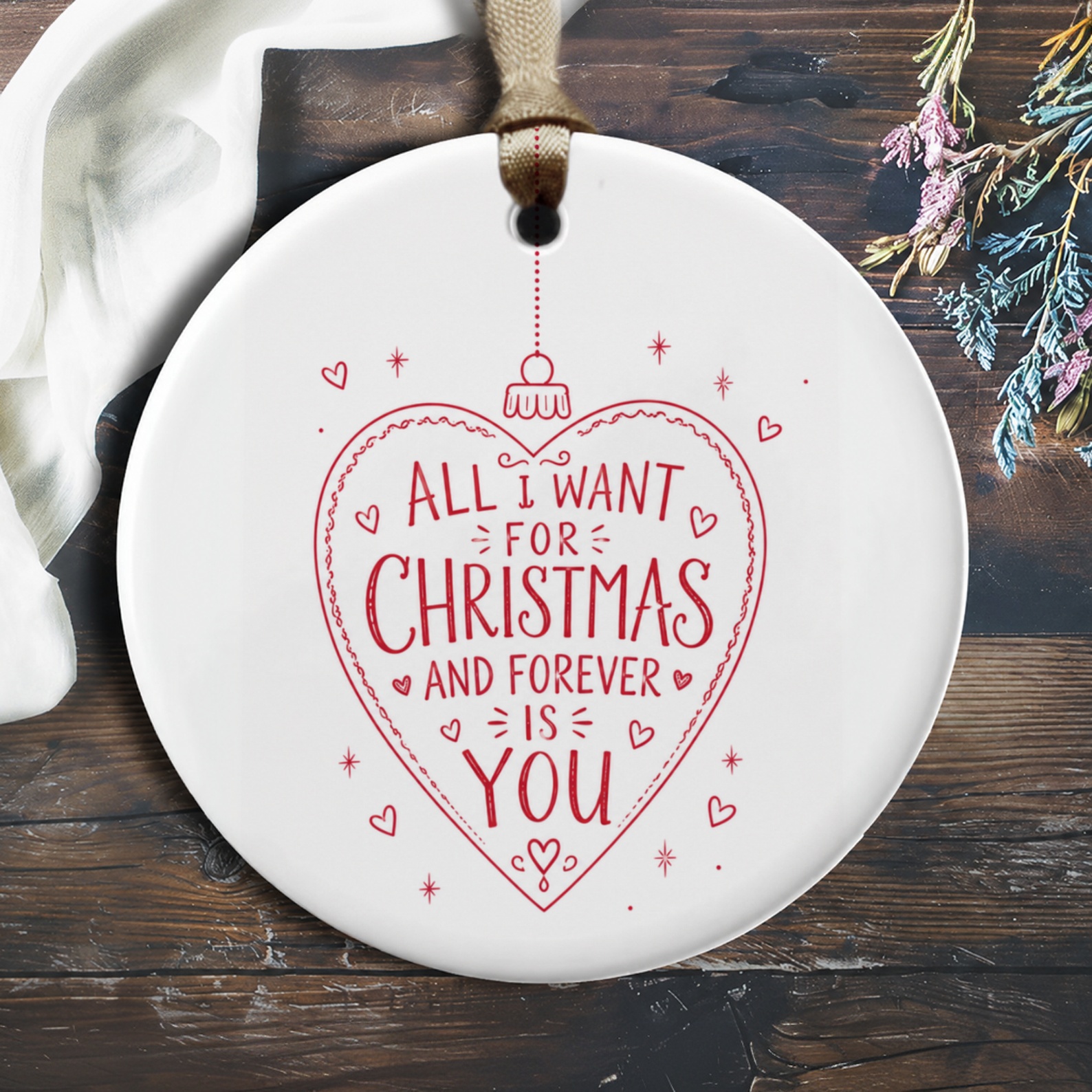 All I Want For Christmas And Forever Is You Romantic Christmas Ornament Heart Shaped Holiday Decor Gift For Loved One O616