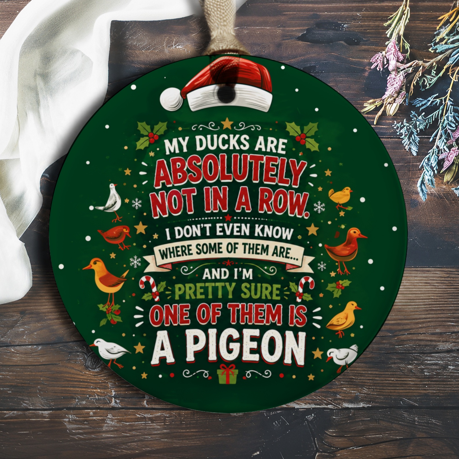My Ducks Are Absolutely Not In A Row Funny Christmas Ornament Festive Holiday Decor Gift For Bird Lovers O746