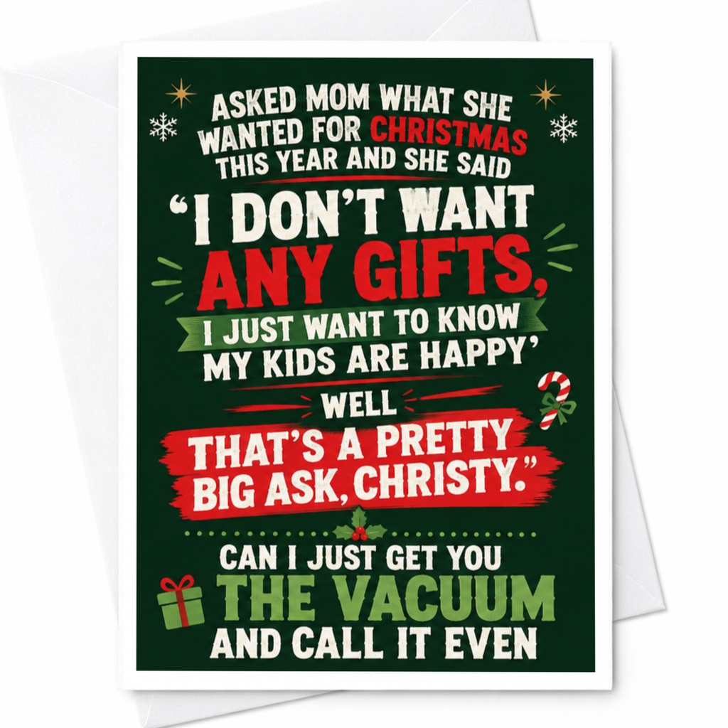 Asked Mom What She Wanted For Christmas Funny Christmas Card For Mom Holiday Greeting Card From Kids Cute Xmas Card C4775