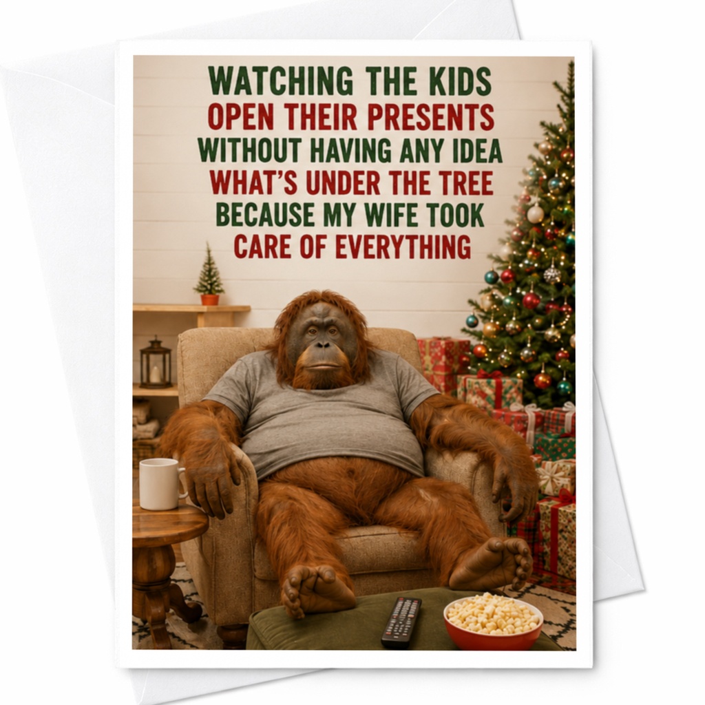Watching The Kids Open Their Presents Funny Christmas Card Husband Holiday For Dad From Wife Festive Greeting Card C4779