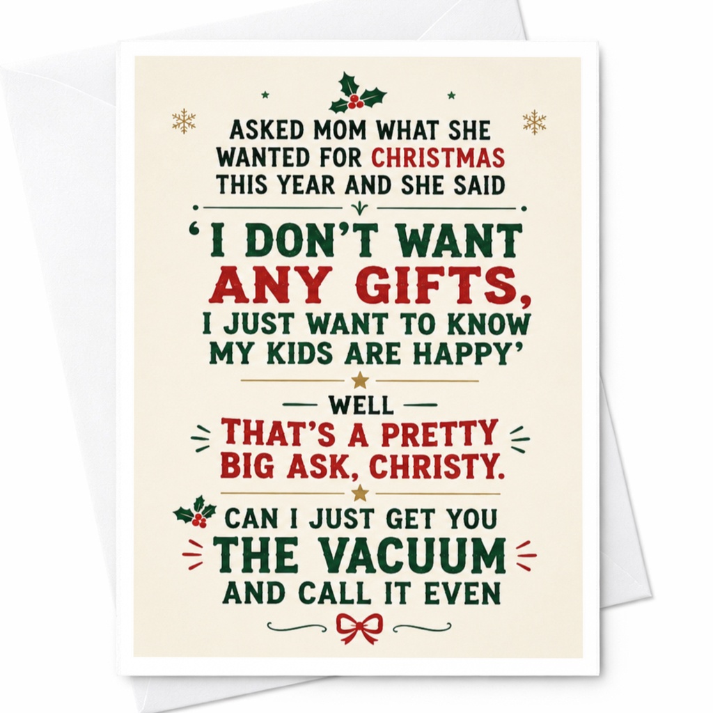 Asked Mom What She Wanted For Christmas Funny Christmas Card For Mom Holiday Greeting Card From Kids Cute Xmas Card C4774