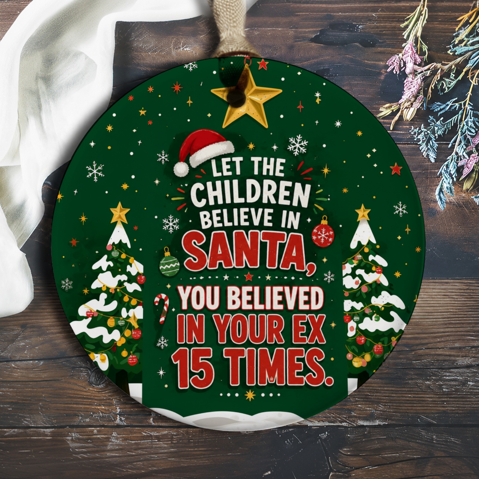 Let The Children Believe In Santa Funny Christmas Ornament Holiday Decor Santa Gift For Friends Family Xmas Tree O757