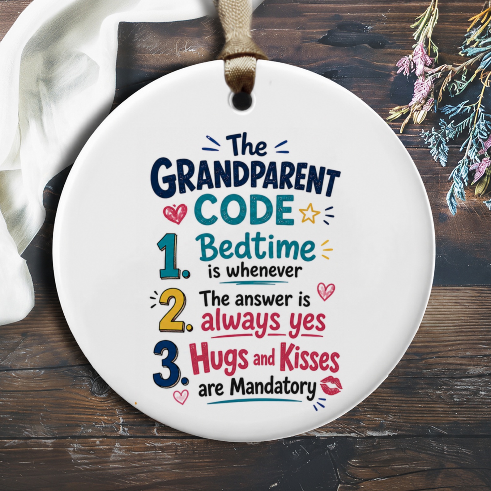 The Grandparent Code Ornament Funny Grandparent Gift Bedtime Is Whenever Always Yes Hugs Kisses Mandatory Cute Decor O835