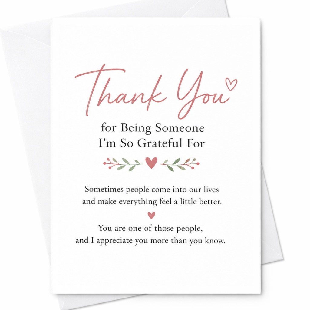 Thank You For Being Someone I'm So Grateful For Heartfelt Thank You Card Appreciation Card For Friend Family Gratitude Card C4896
