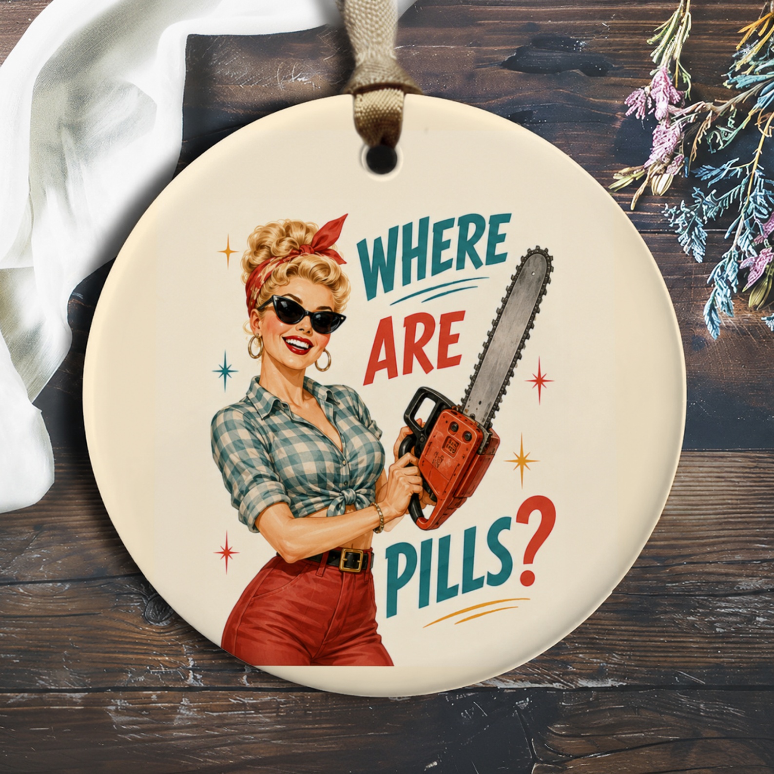 Where Are Pills? Funny Retro Ornament Home Decor Vintage Style Gift For Her Unique Wall Art O831