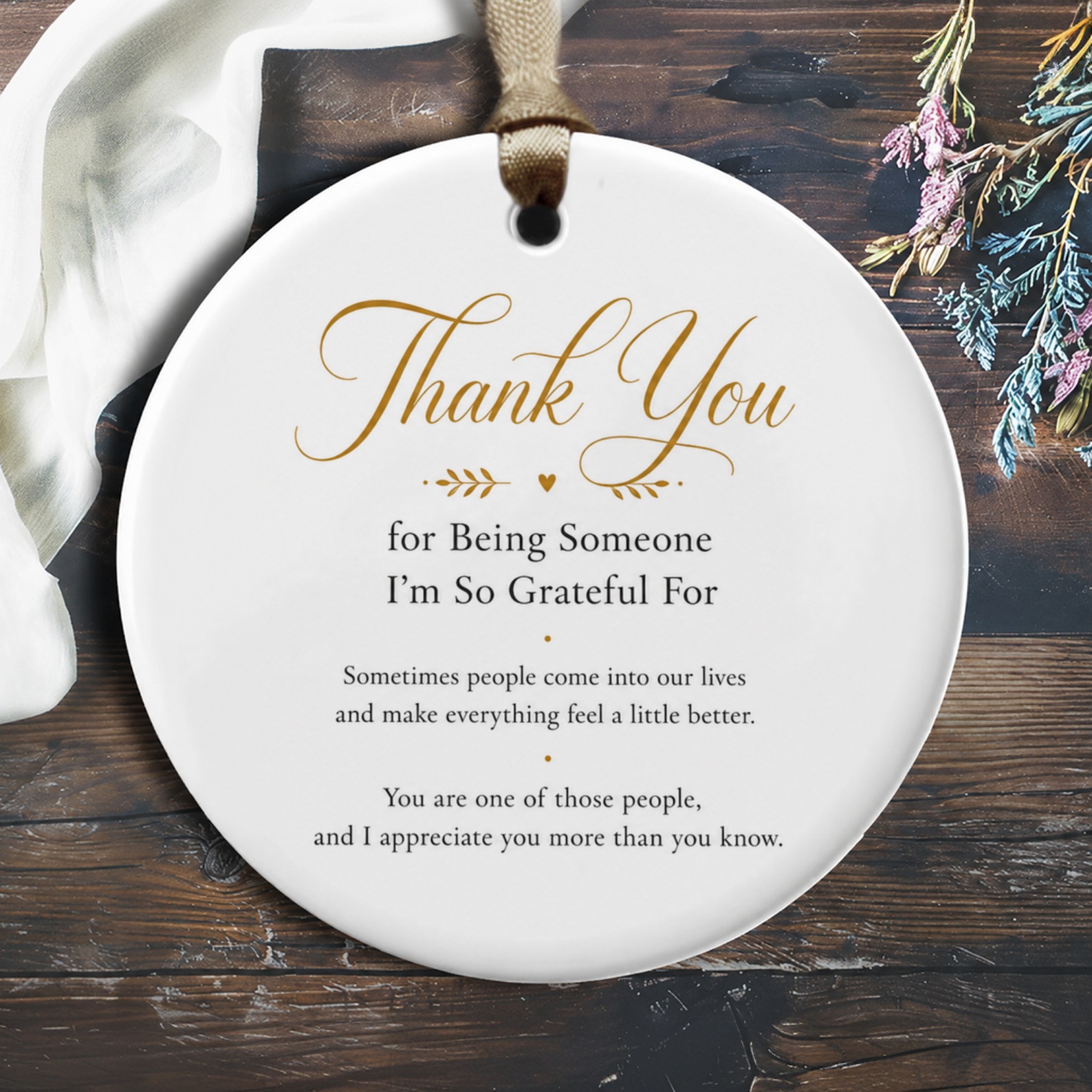 Thank You For Being Someone I'm So Grateful For Ornament Appreciation Gift Keepsake Gratitude Token Heartfelt Message O877