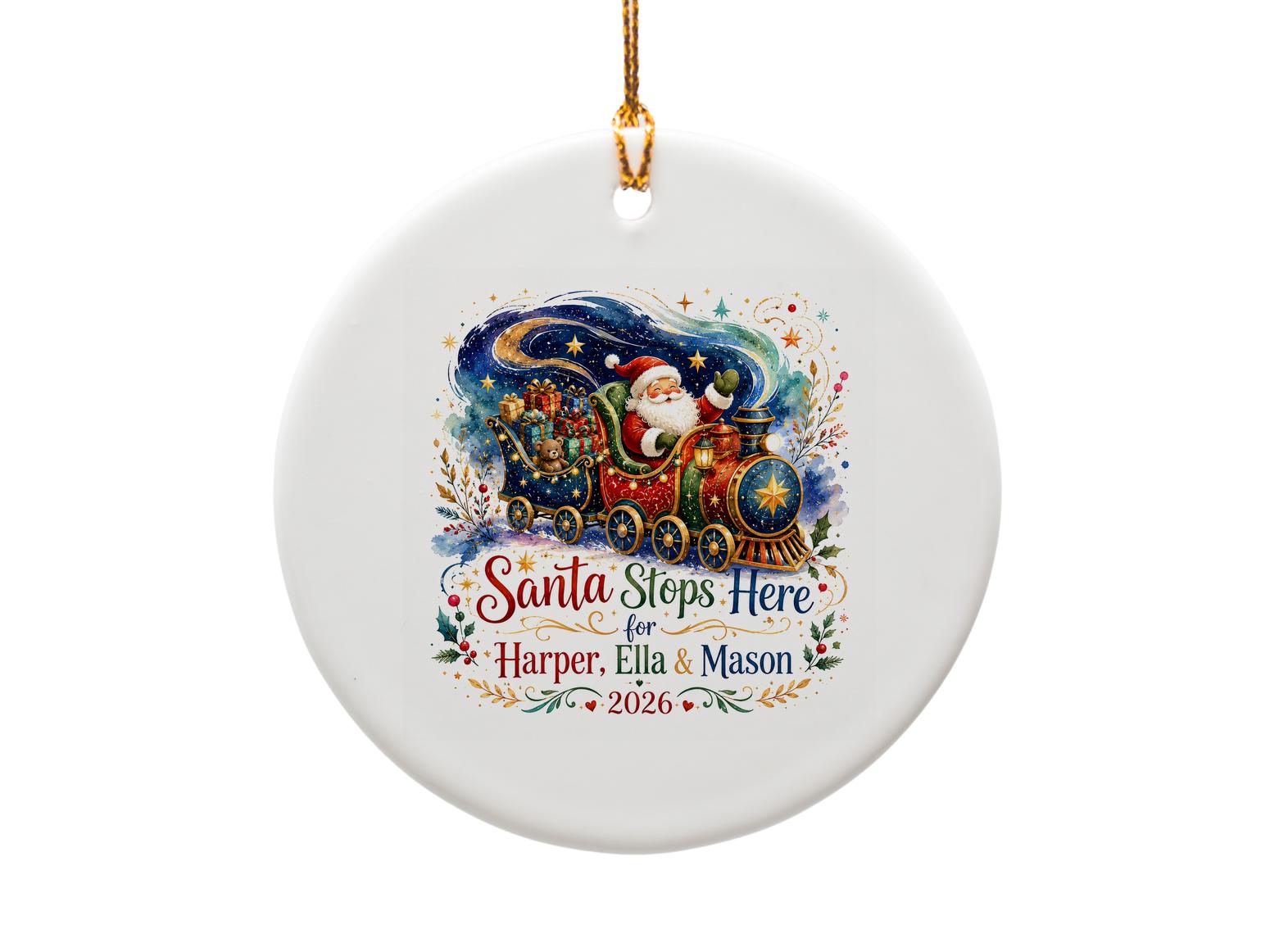 Santa Stops Here Personalized Christmas Ornament 2026 Santa Train Holiday Decor Custom Family Names Festive Keepsake O1114