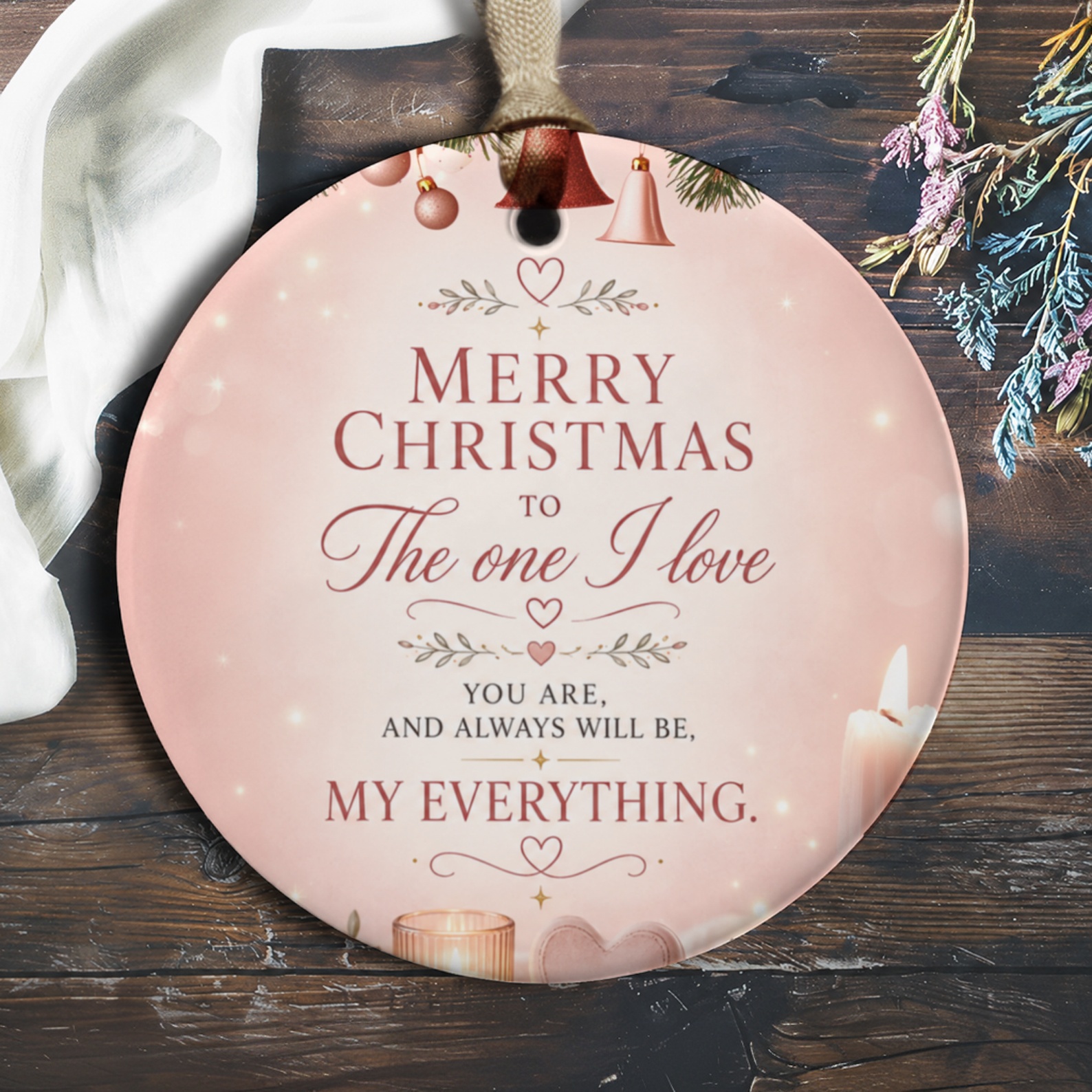 Merry Christmas To The One I Love Ornament Romantic Christmas Ornament For Partner My Everything Holiday Decor Gift O1092