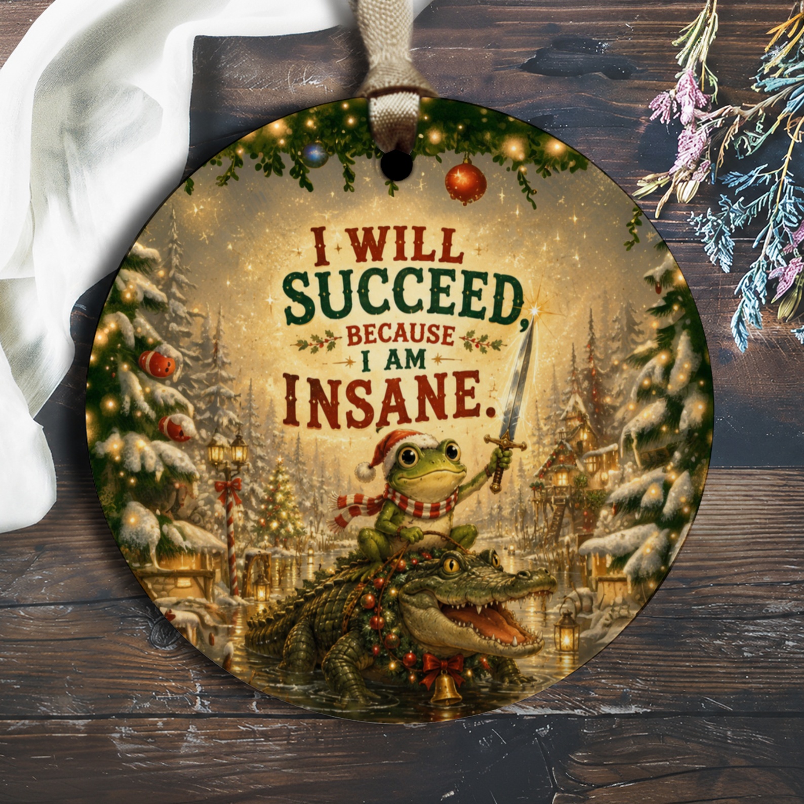 I Will Succeed Because I Am Insane Christmas Ornament Funny Frog Alligator Holiday Decor Unique Gift Idea O1262