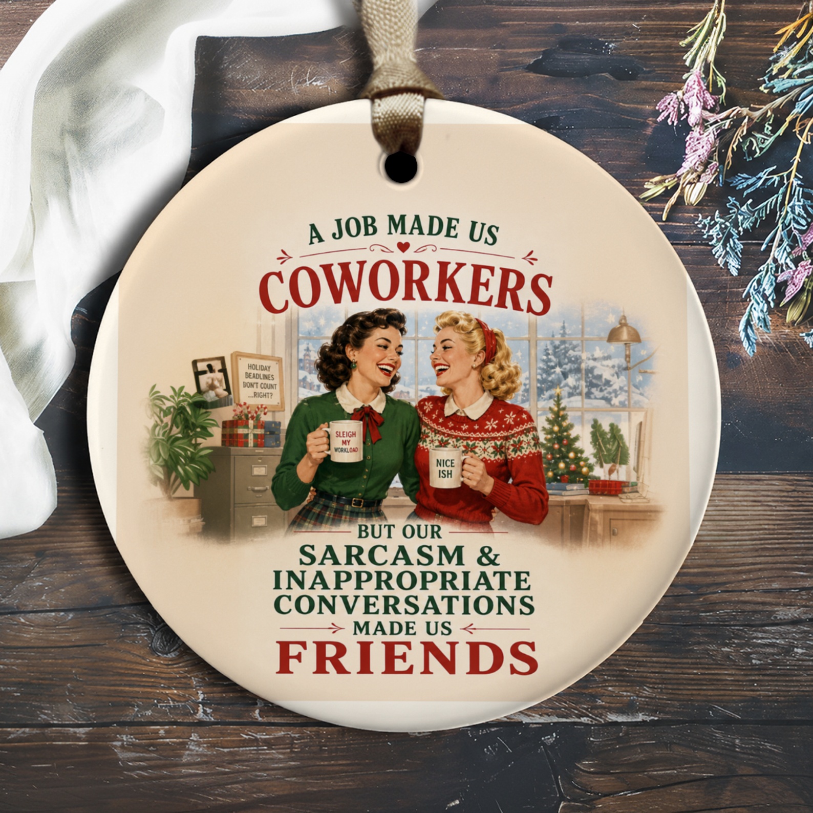 A Job Made Us Coworkers Funny Ornament Friendship Gift For Coworker Office Christmas Decoration Vintage Style O1275