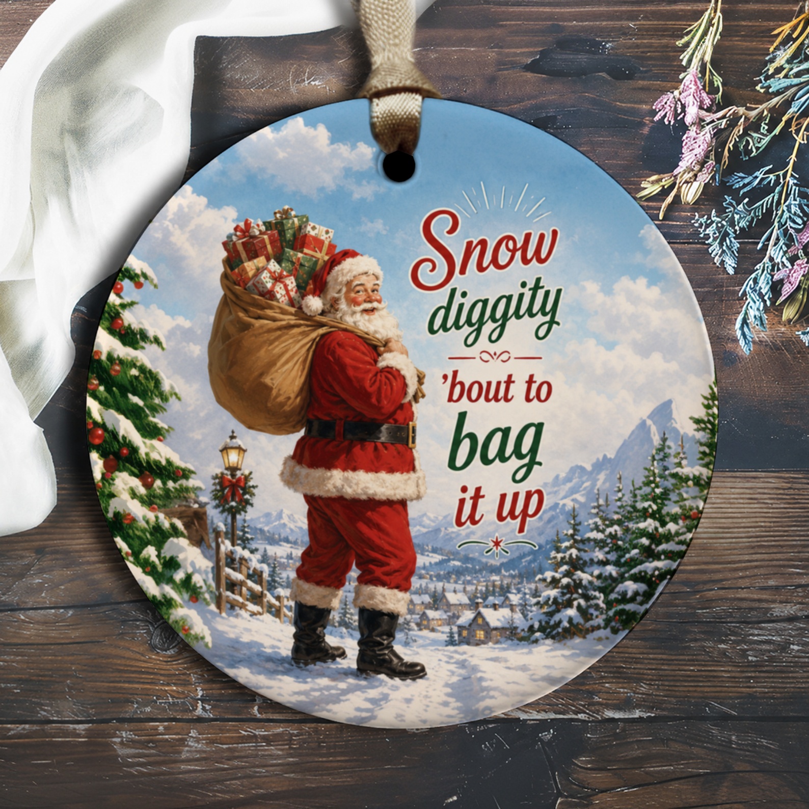 Snow Diggity 'bout To Bag It Up Christmas Ornament Santa With Gifts Holiday Decor Festive Tree Decoration Winter Wonderland O1322