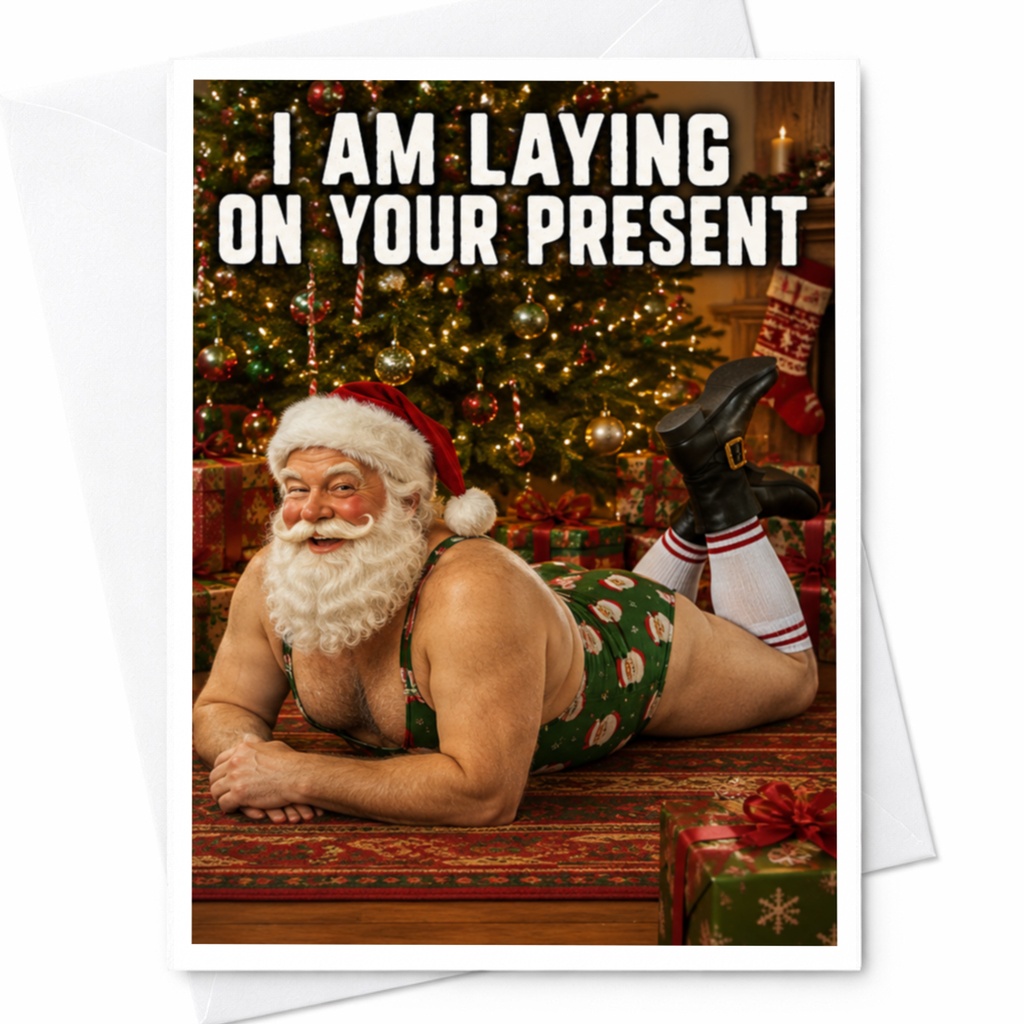 I Am Laying On Your Present Funny Christmas Card Santa Holiday Greeting Card For Friends Family Festive Xmas Card C5495