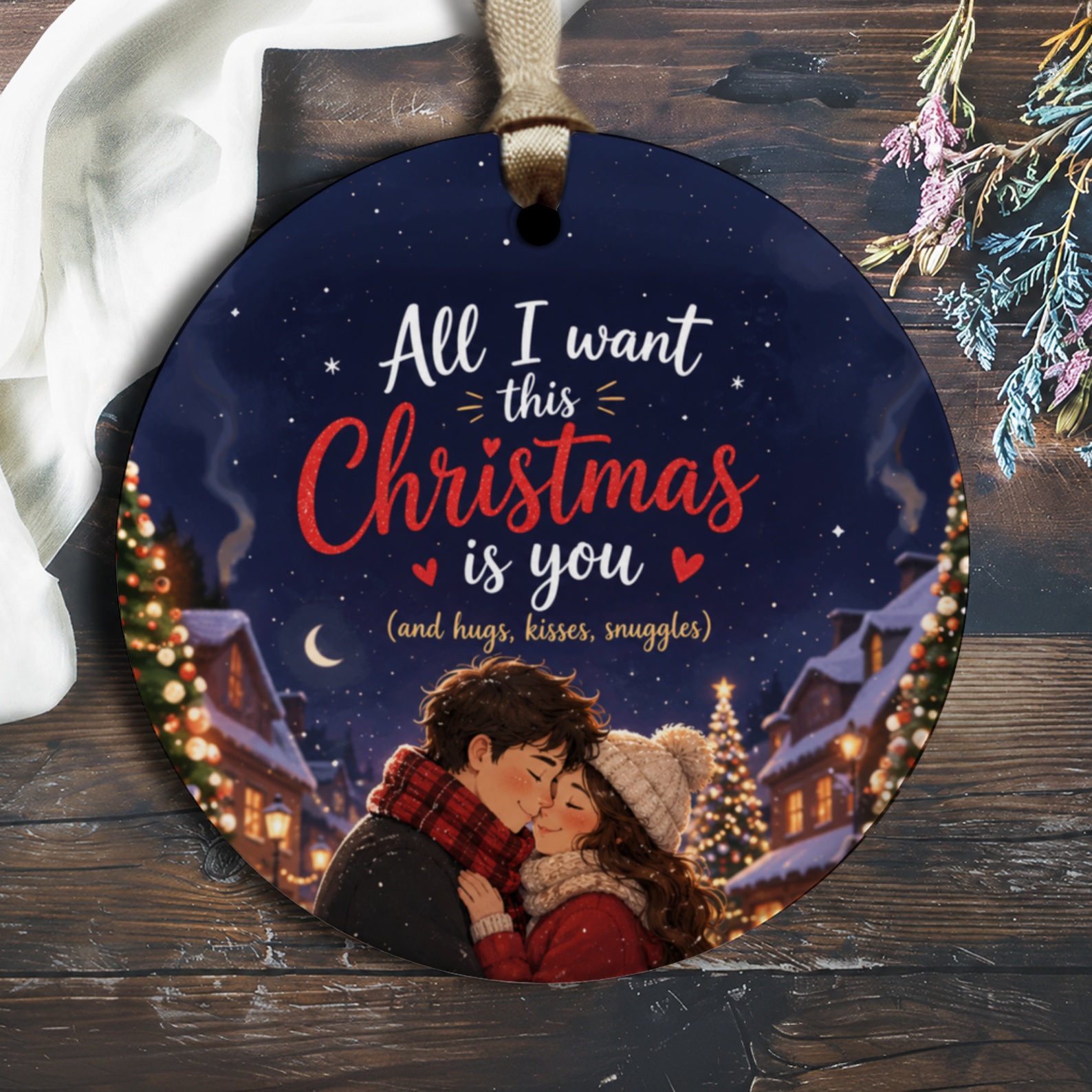 All I Want This Christmas Is You Ornament Romantic Winter Scene Christmas Ornament Couple Holiday Decor Gift O1366