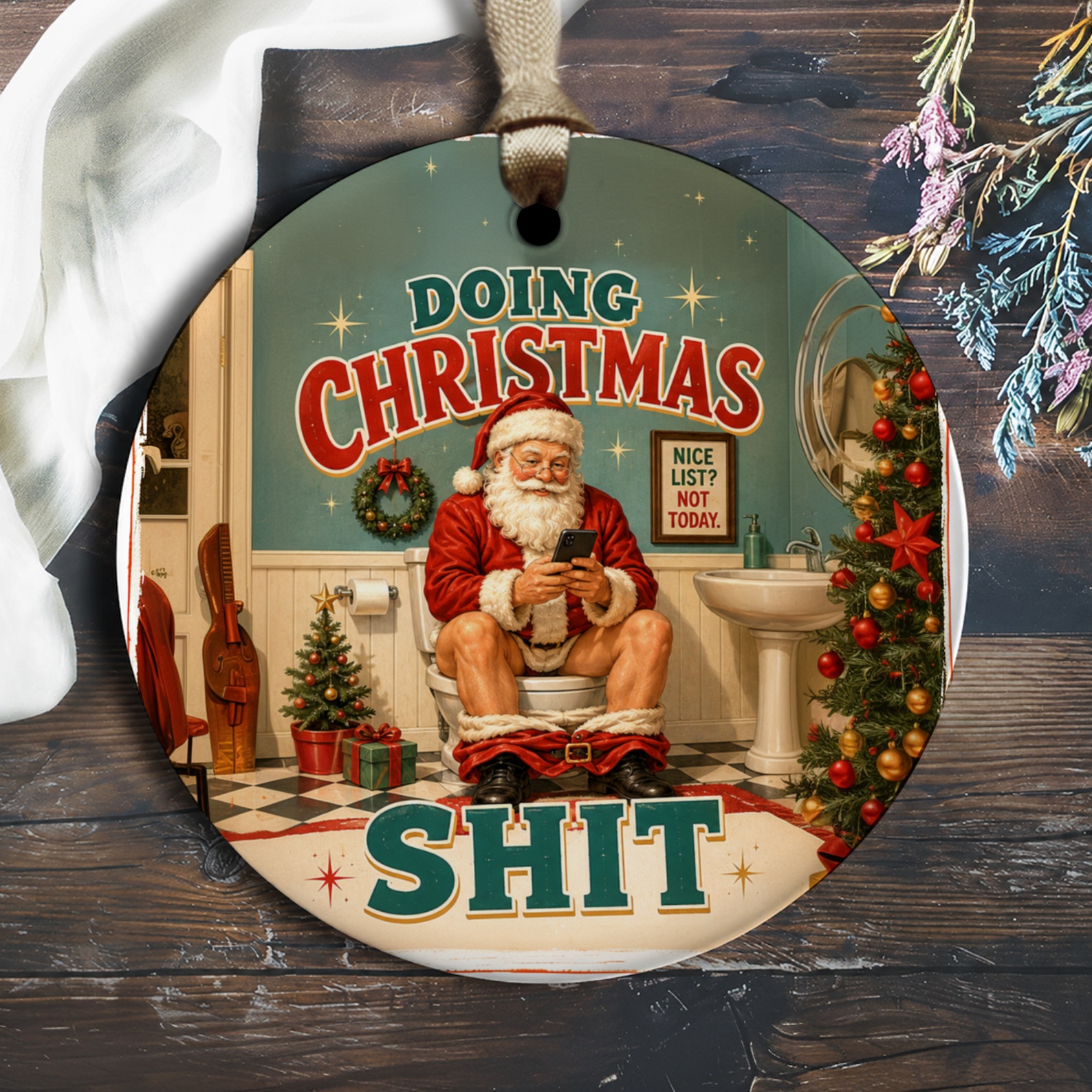 Doing Christmas Shit Funny Santa Ornament Christmas Decor Holiday Gift For Him Bathroom Xmas Ornament O1424