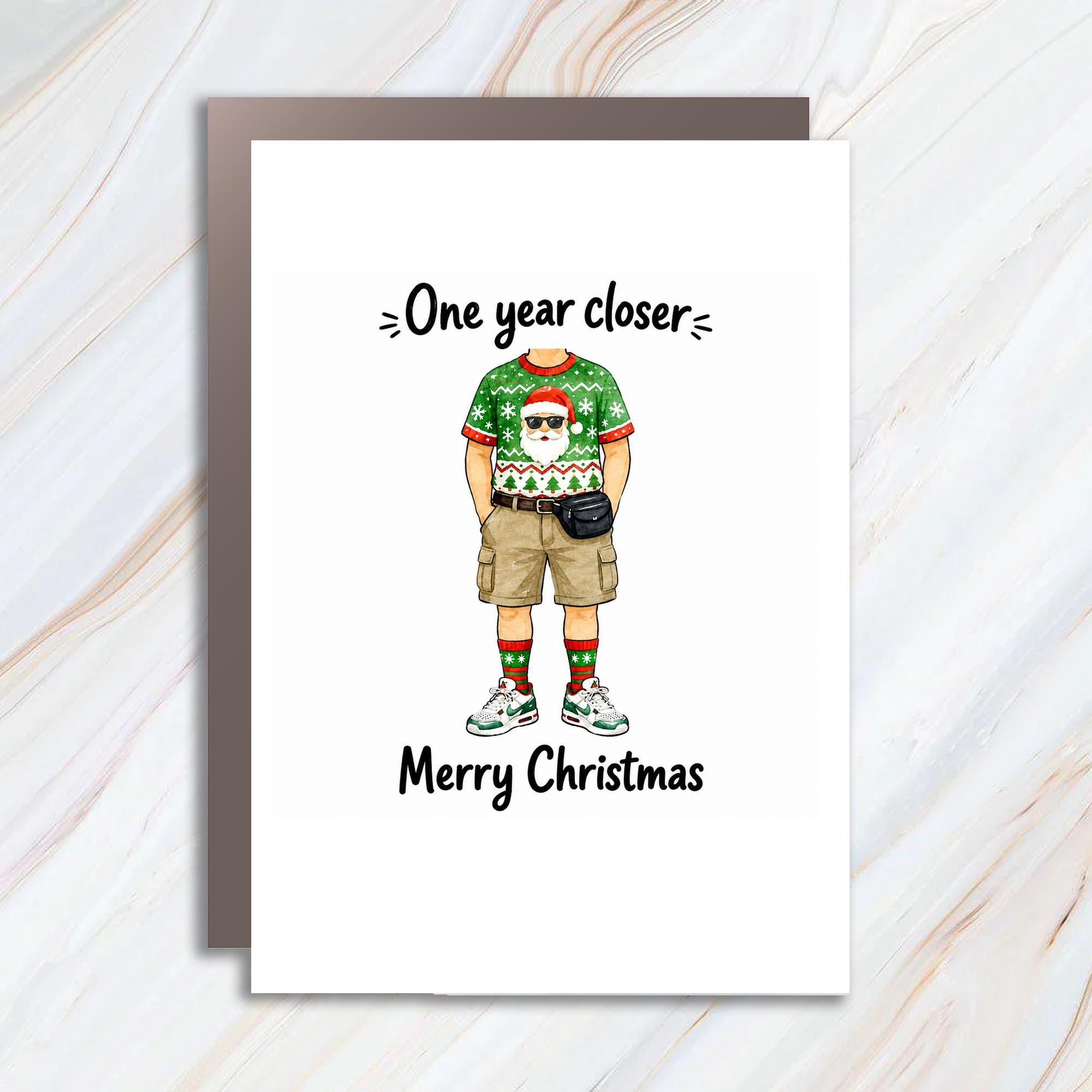 One Year Closer Merry Christmas Card Funny Santa Holiday Greeting Card For Him Cute Xmas Card With Santa In Casual Outfit C1239