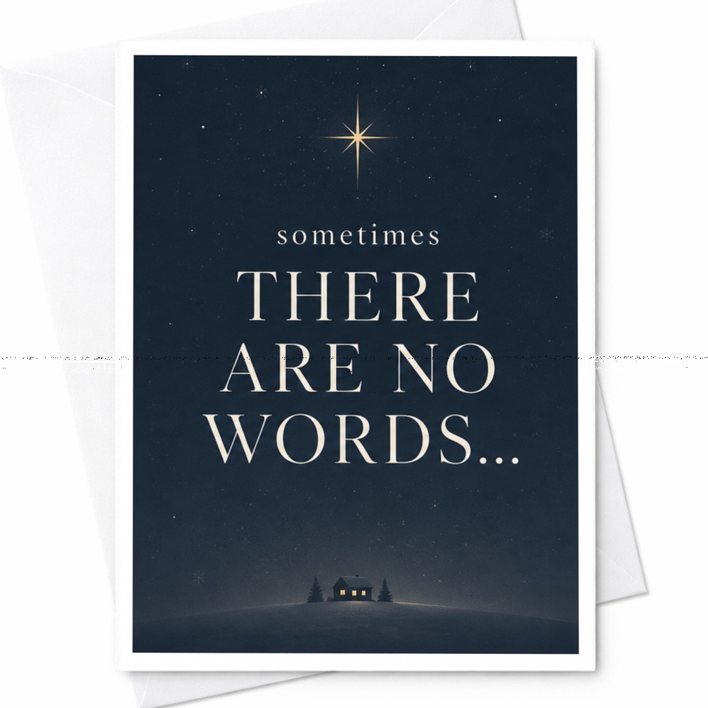 Sometimes There Are No Words... Sympathy Card Encouragement Card Starry Night Scene For Friend Family Supportive Message C5626