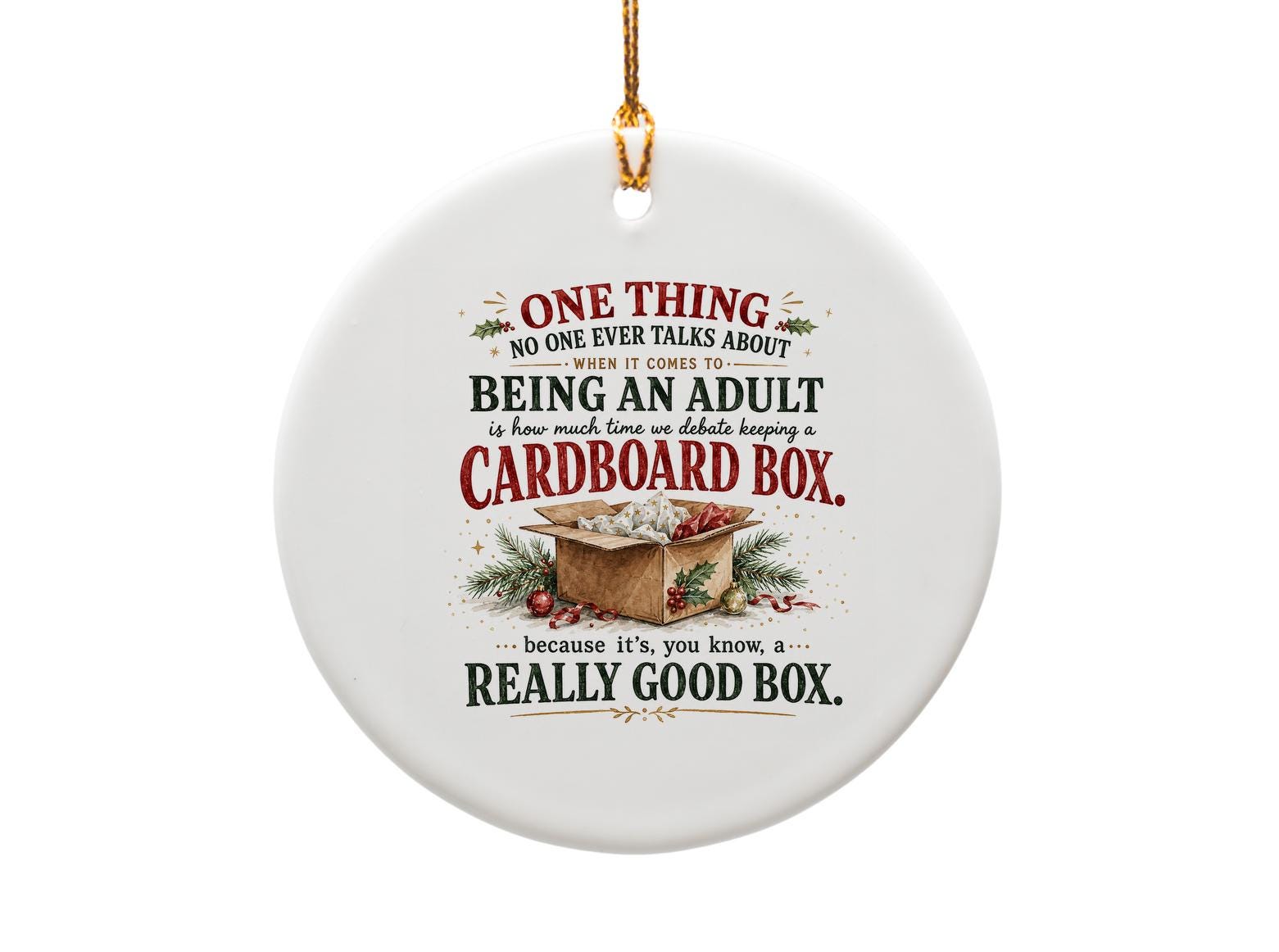 One Thing No One Ever Talks About Adulting Christmas Ornament Funny Holiday Decor Gift For Adults Cardboard Box Quote O1232