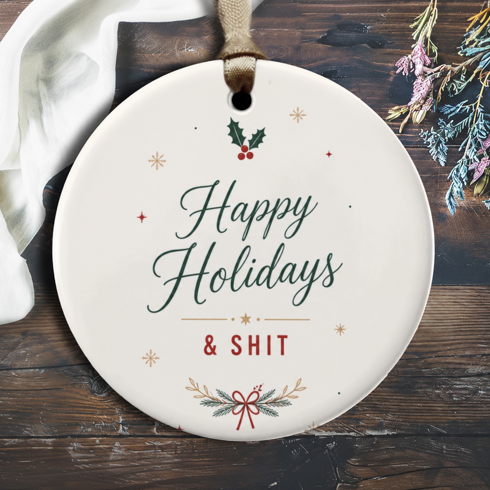 Happy Holidays & Shit Funny Christmas Ornament Holiday Decor Gift Idea For Friends Family Xmas Tree Decoration O1643