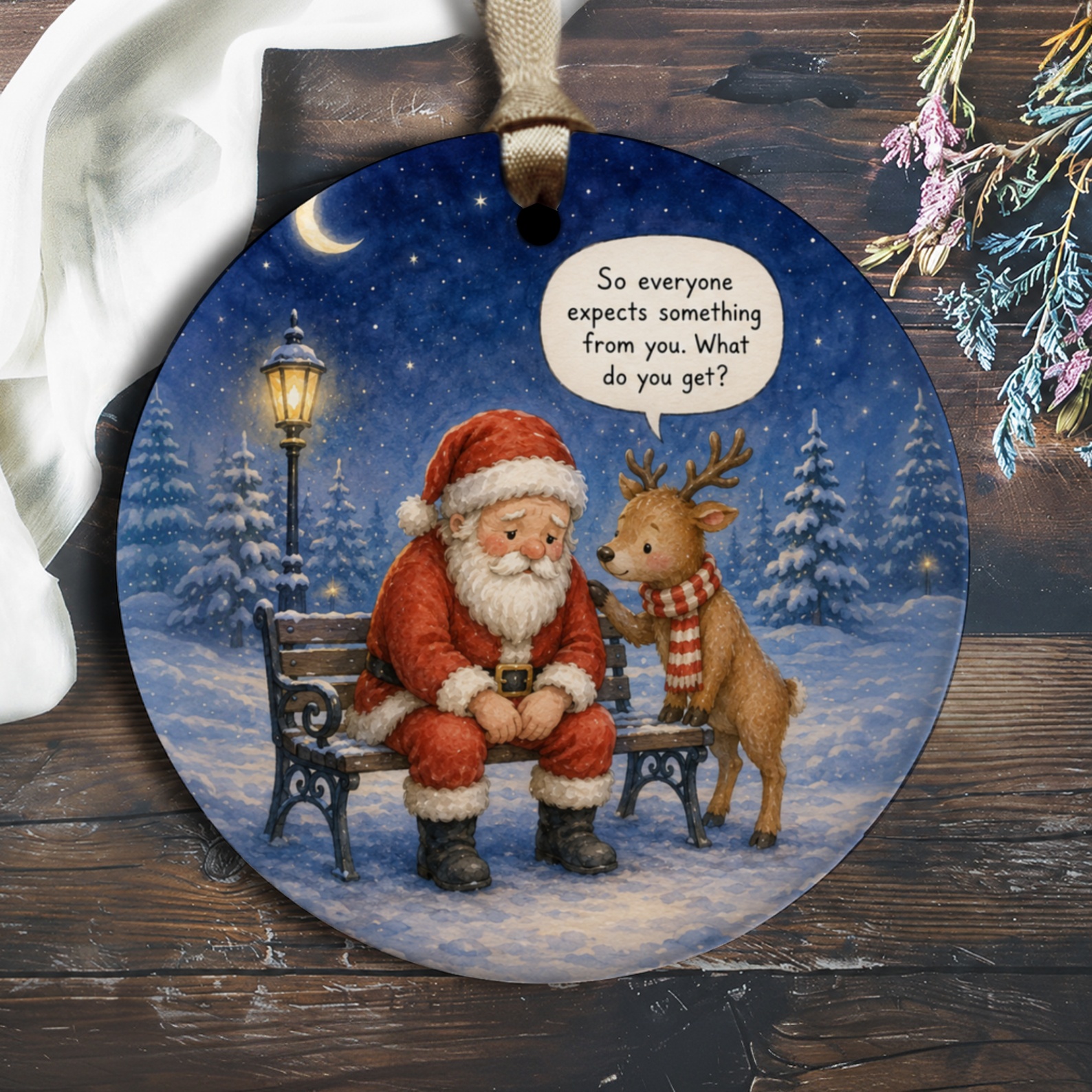So Everyone Expects Something From You Christmas Ornament Santa Reindeer Winter Scene Holiday Decor Gift O1697