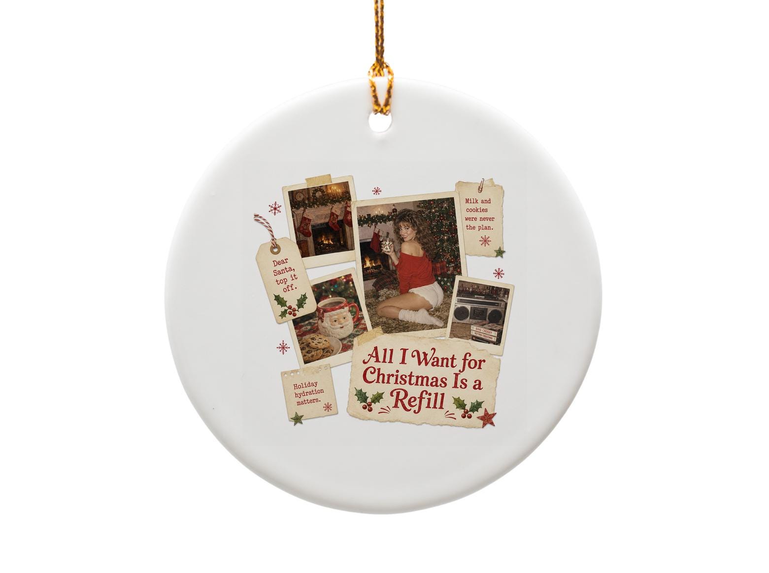 All I Want For Christmas Is A Refill Funny Christmas Ornament Holiday Decor Festive Tree Decoration Gift For Her Cute Xmas Ornamen O1307
