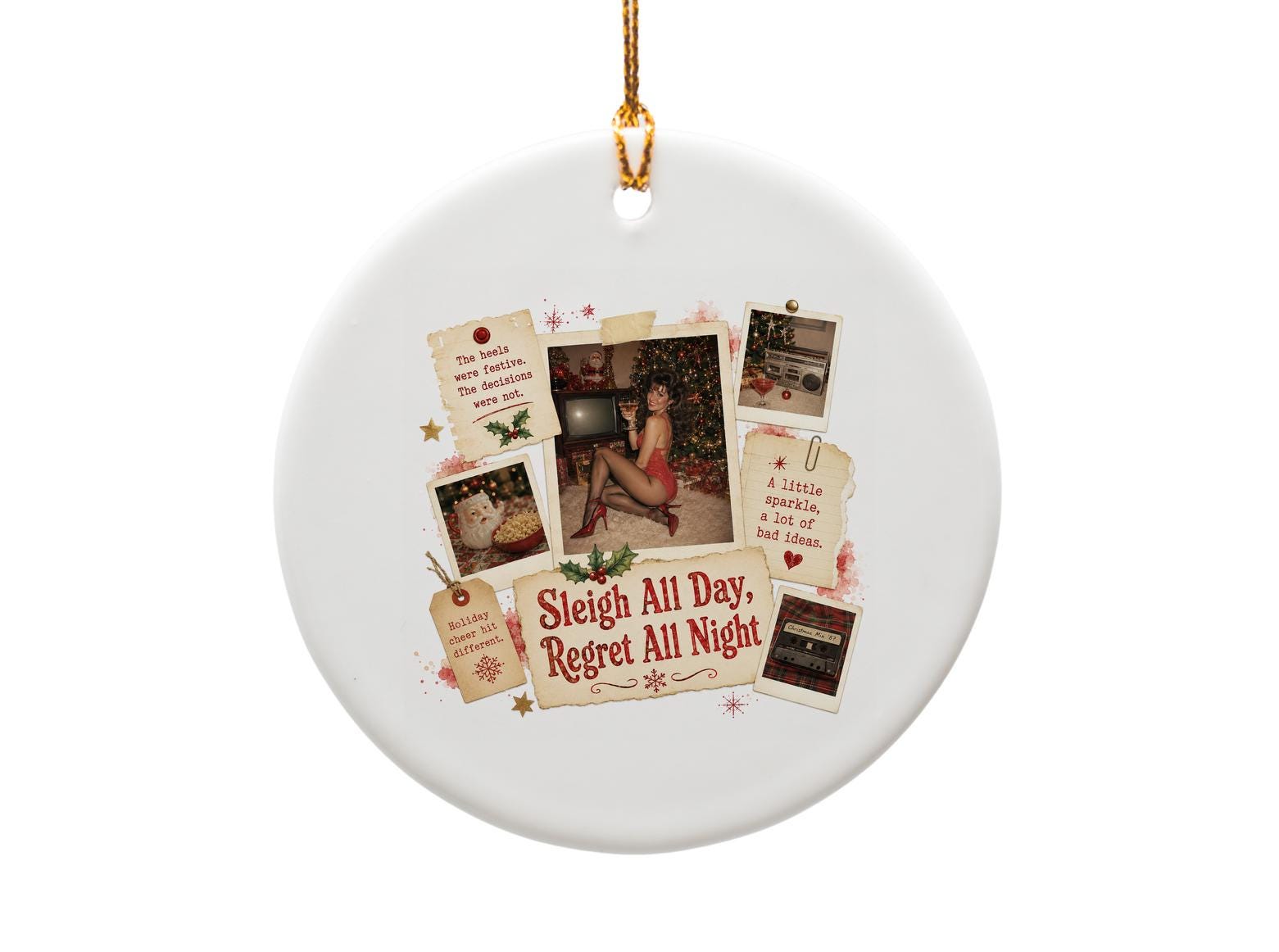 Sleigh All Day, Regret All Night Christmas Ornament Retro Holiday Decor Funny Festive Gift For Her Vintage Style O1295