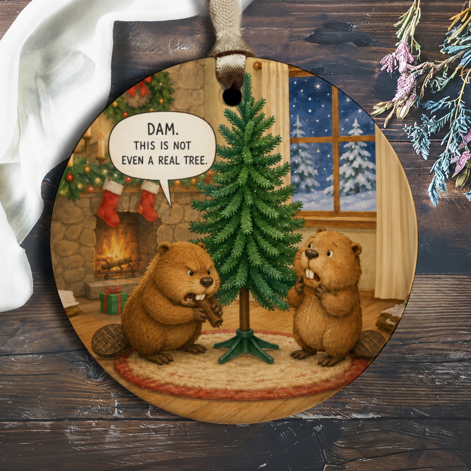 Dam. This Is Not Even A Real Tree. Funny Christmas Ornament Beavers Holiday Decor Cute Animal Lovers Gift O1713