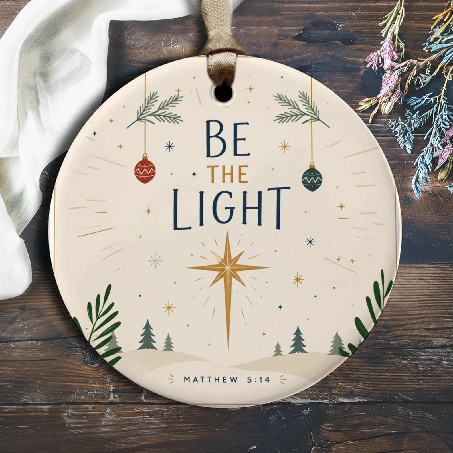 Be The Light Christmas Ornament Inspirational Holiday Decor Star Pine Branches Matthew 5:14 Christian Gift O1793