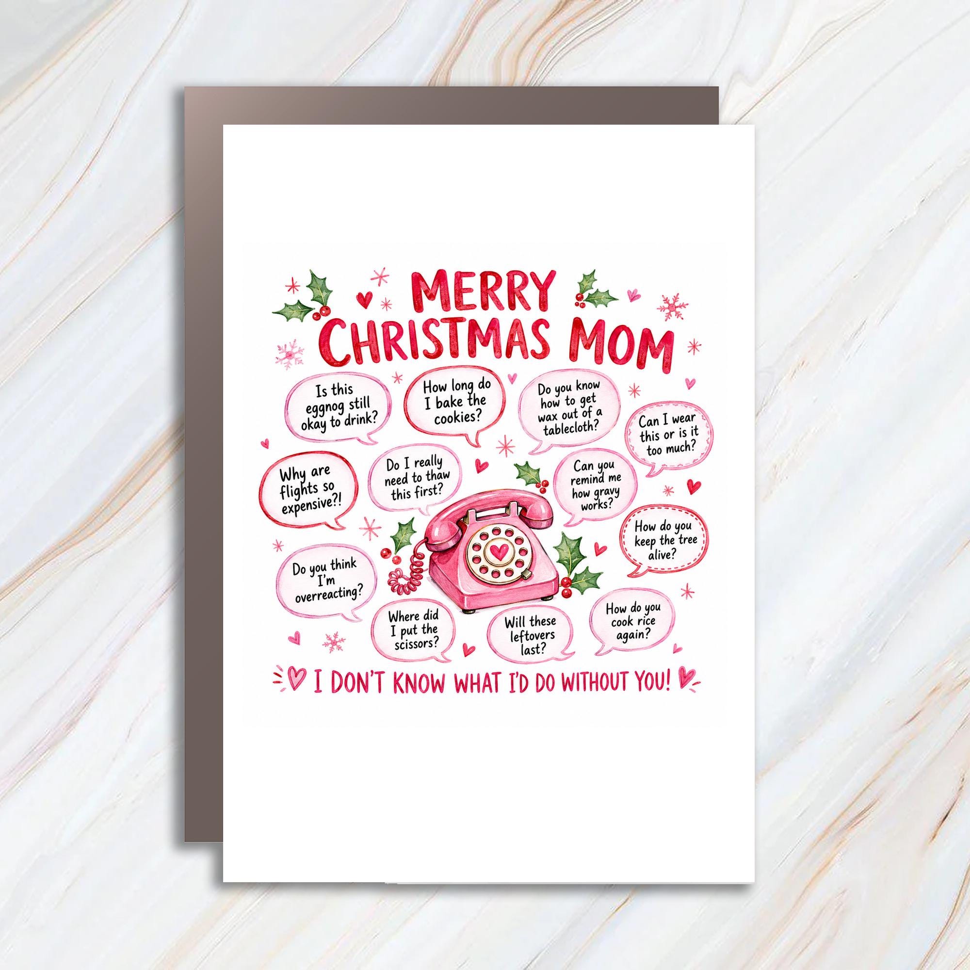 Merry Christmas Mom Funny Christmas Card For Mom Holiday Greeting Card Cute Festive I Don't Know What I'd Do Without You C1315