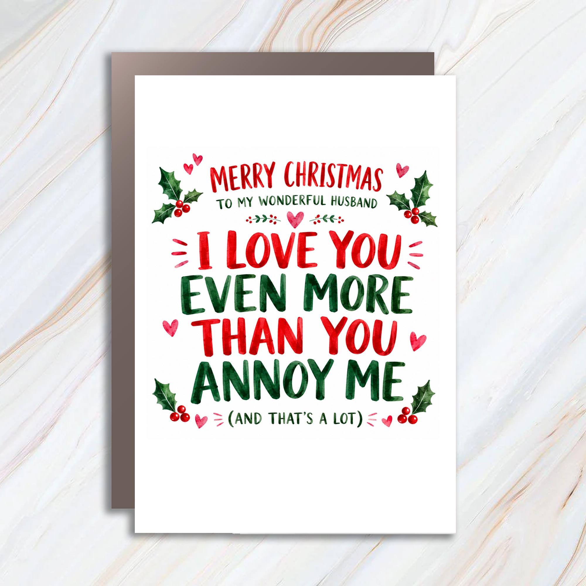 Merry Christmas To My Wonderful Husband I Love You Even More Than You Annoy Me Funny Christmas Card For Husband C1325