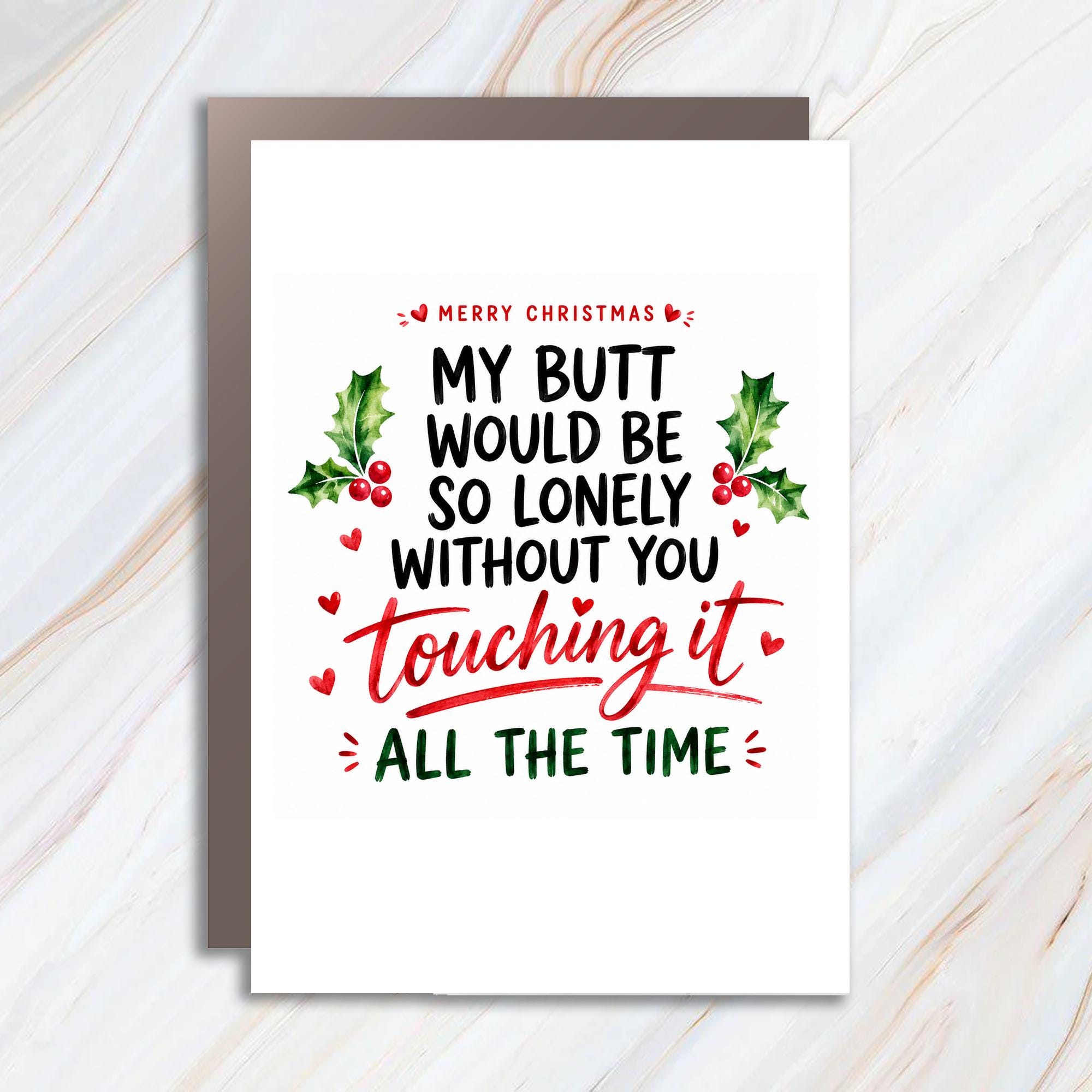 Merry Christmas My Butt Would Be So Lonely Without You Touching It All The Time Funny Christmas Card For Partner Cute Holiday Card C1314