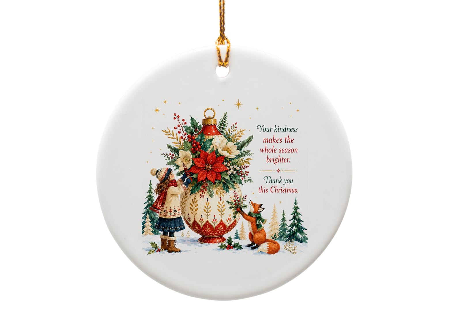 Your Kindness Makes The Whole Season Brighter Christmas Ornament Holiday Decor Festive Gift Winter Decoration Thank You O1364