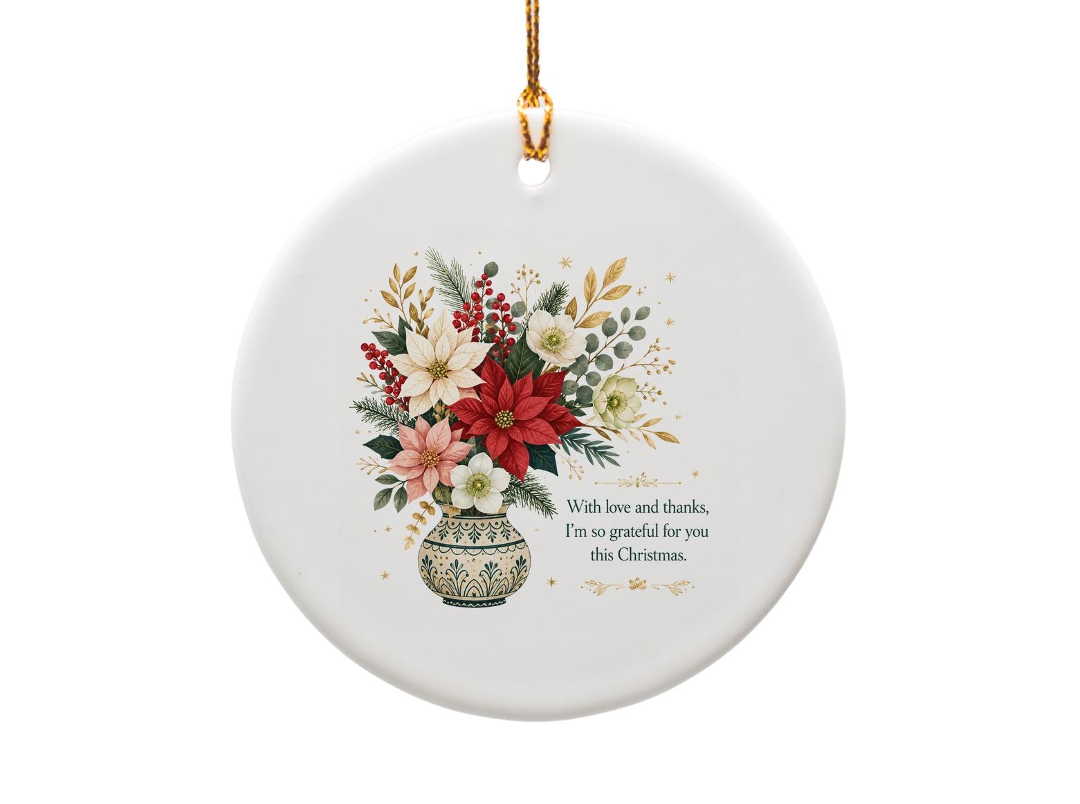 With Love And Thanks, I’m So Grateful For You This Christmas Ornament Holiday Floral Poinsettia Decoration Gift O1369