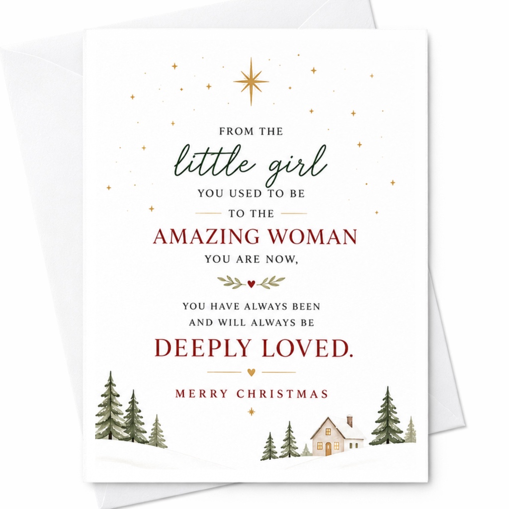 From The Little Girl You Used To Be Christmas Card Amazing Woman Deeply Loved Heartfelt Holiday Card For Her Daughter C6302