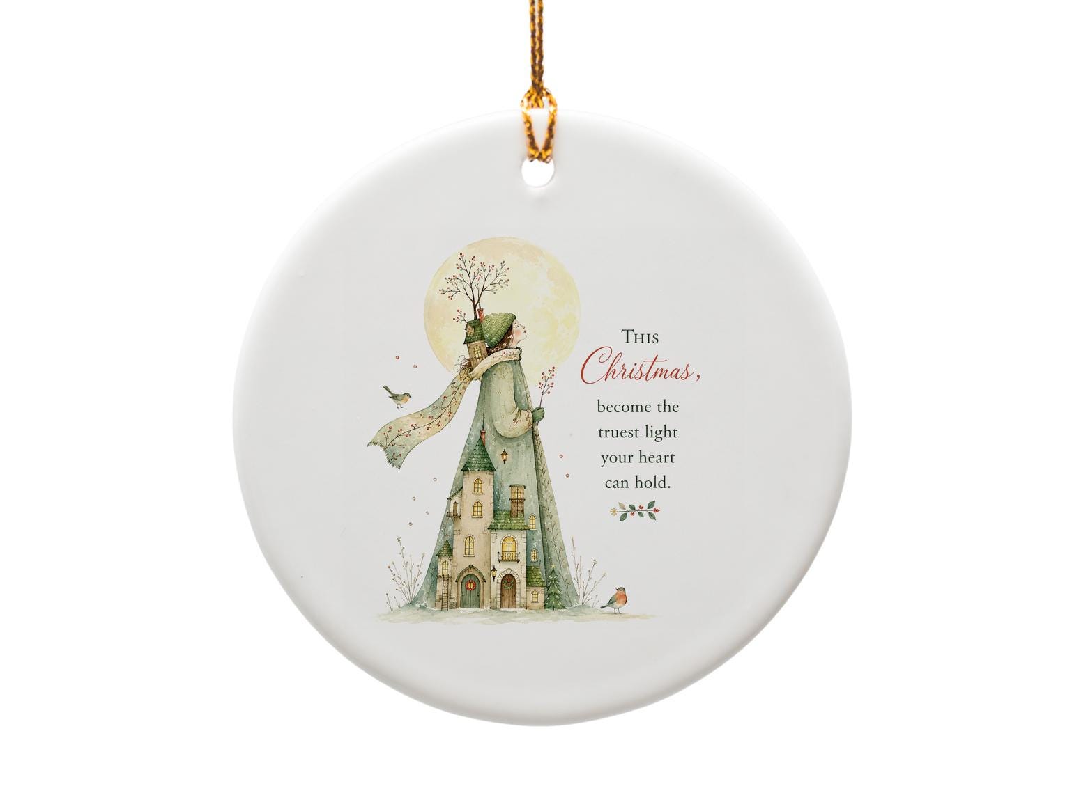 This Christmas, Become The Truest Light Your Heart Can Hold Ornament Holiday Decor Gift Winter Scene Art O1416