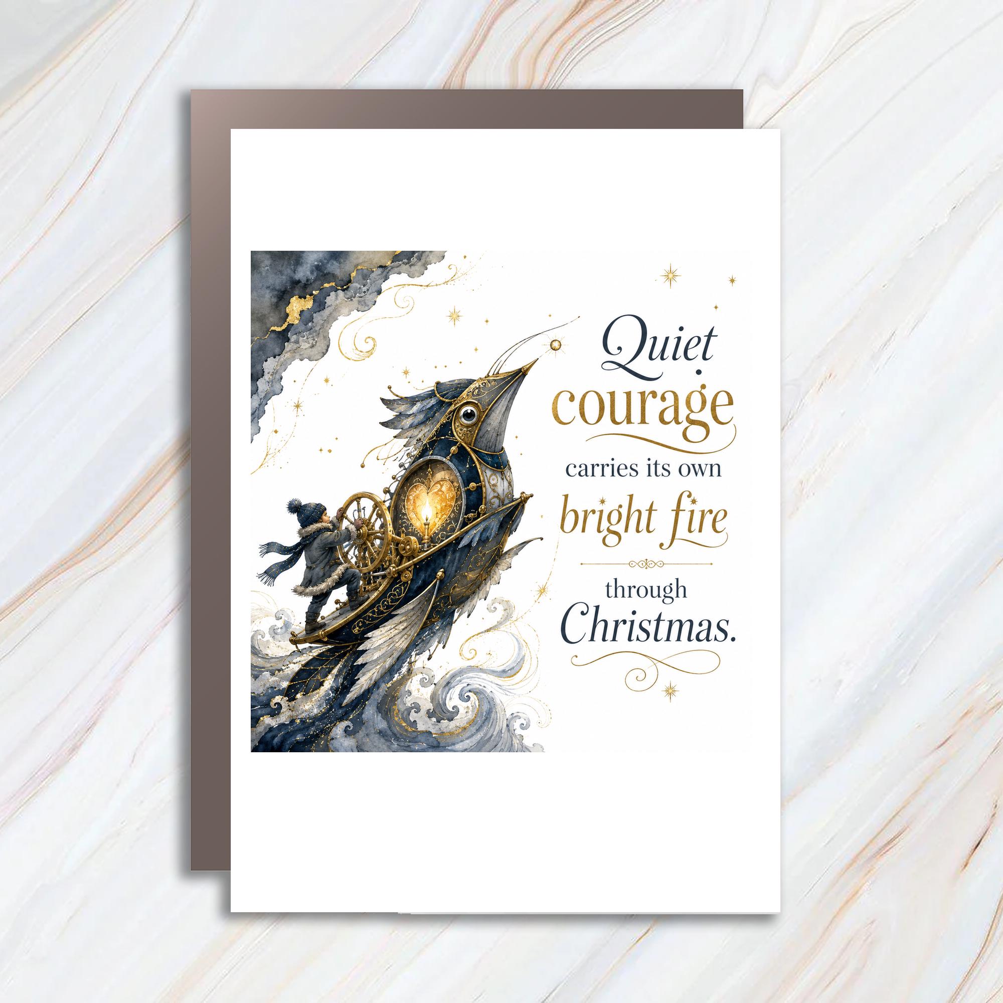 Quiet Courage Carries Its Own Bright Fire Through Christmas Card Steampunk Bird Ship Art Holiday Greeting Card For Him Her C1420