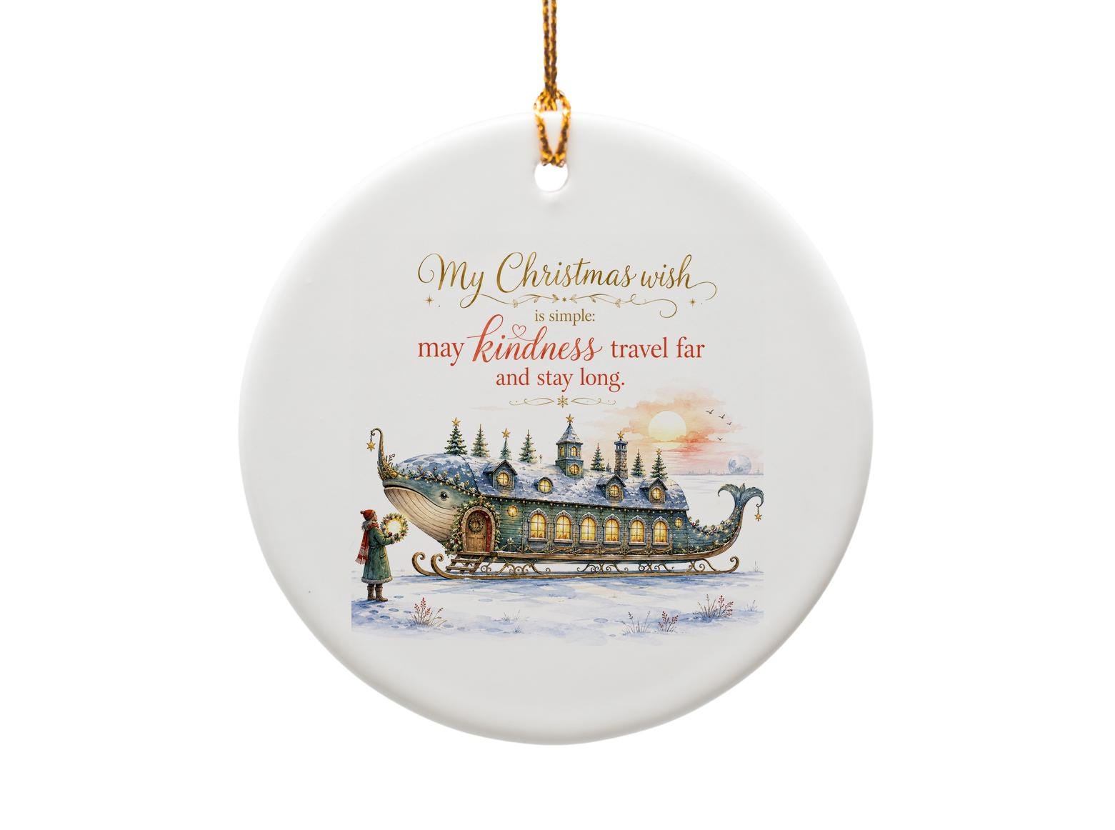 My Christmas Wish Ornament Whimsical Holiday Decor Kindness Quote Christmas Tree Decoration Unique Gift Idea O1422