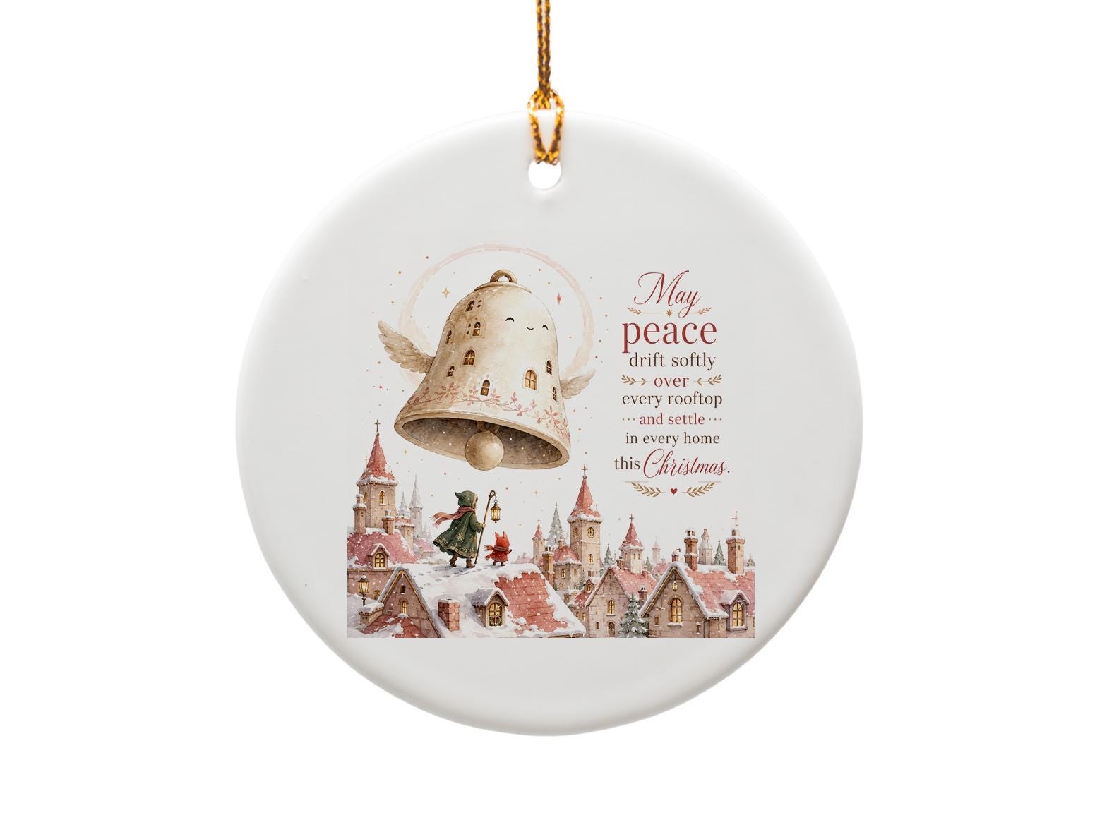May Peace Drift Softly Christmas Ornament Angelic Bell Over Snowy Village Holiday Decor Gift O1425