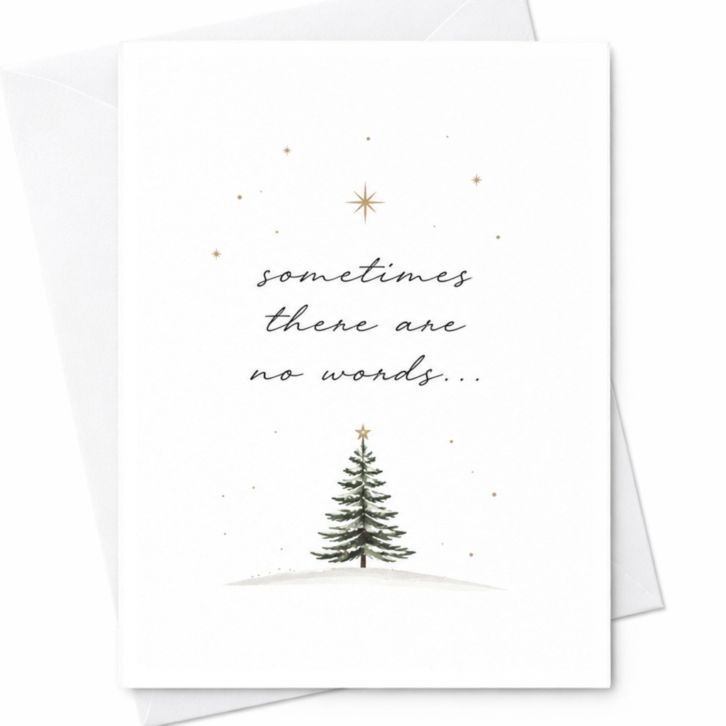 Sometimes There Are No Words... Sympathy Card Thoughtful Condolence Card With Tree Illustration Comforting Support Card C6419