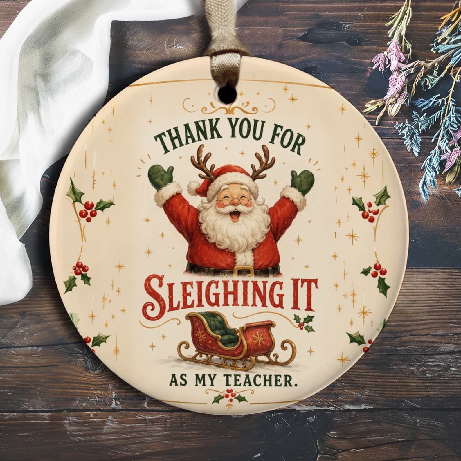 Thank You For Sleighing It As My Teacher Christmas Ornament Santa Sleigh Holiday Gift Teacher Appreciation Xmas Decor O1825