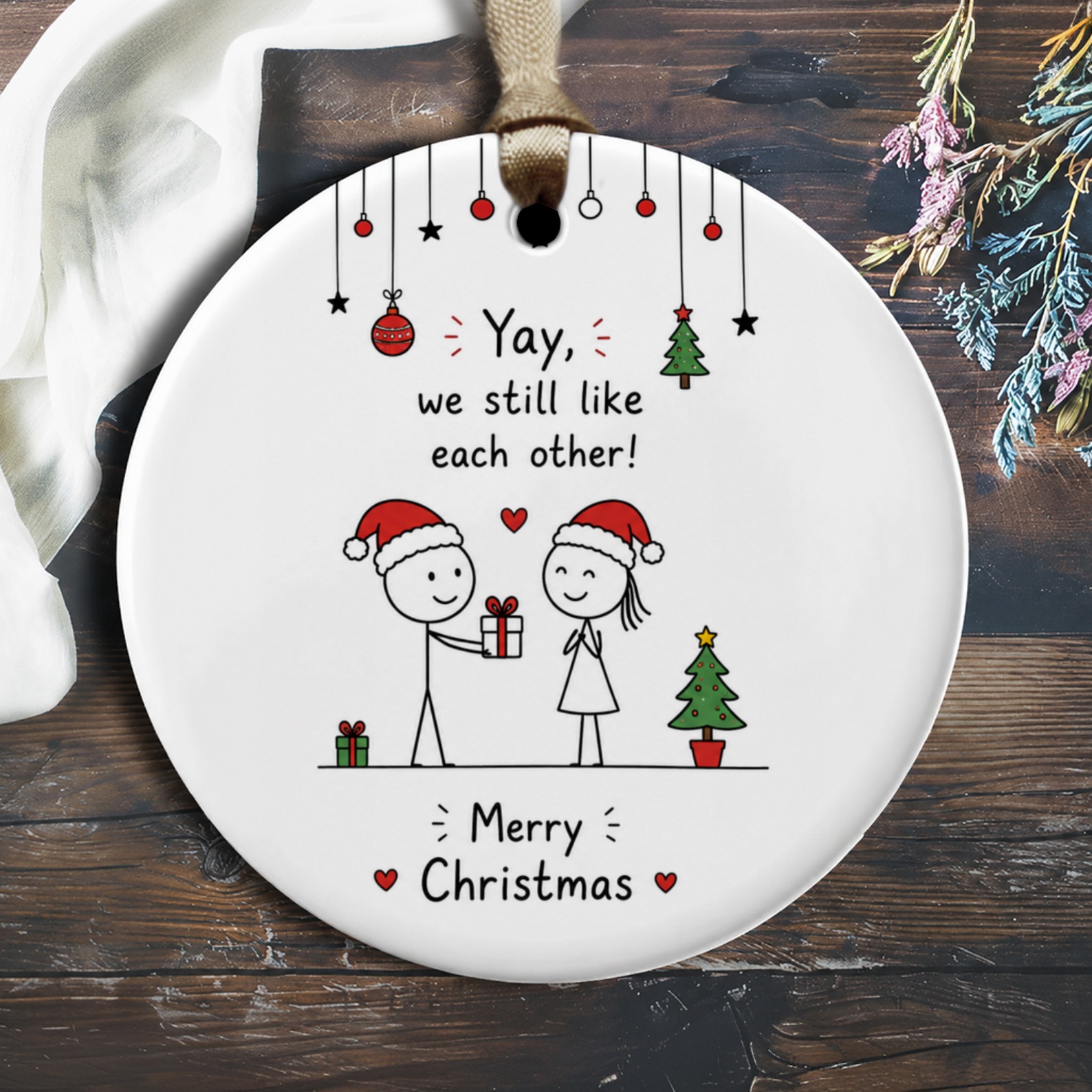 Yay, We Still Like Each Other! Merry Christmas Ornament Cute Couple Holiday Decor Gift Exchange Festive Tree Decoration O1838