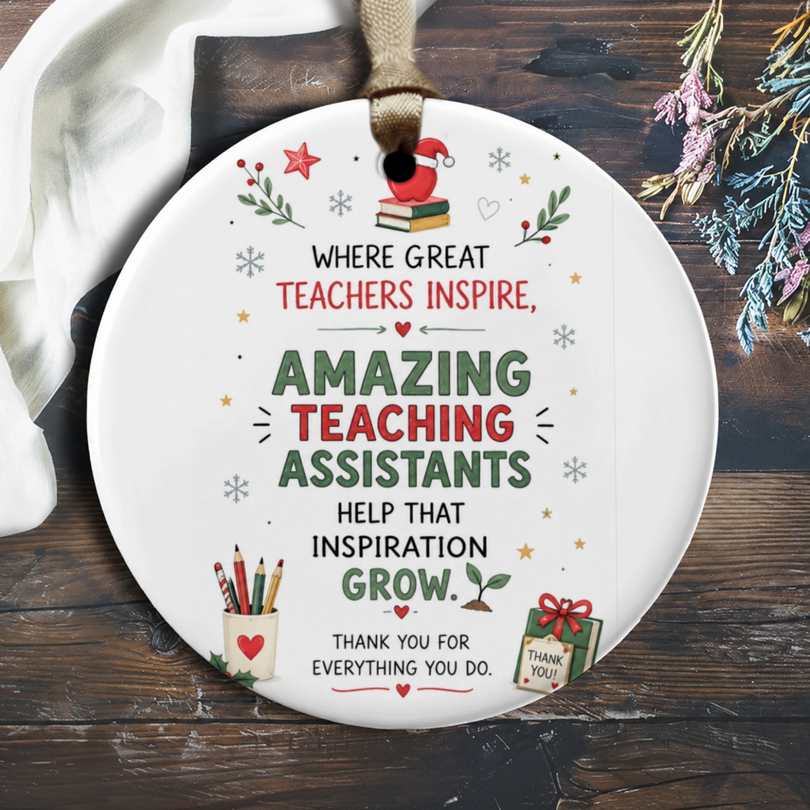 Where Great Teachers Inspire Amazing Teaching Assistants Ornament Teacher Appreciation Gift Christmas Holiday Decor O1821