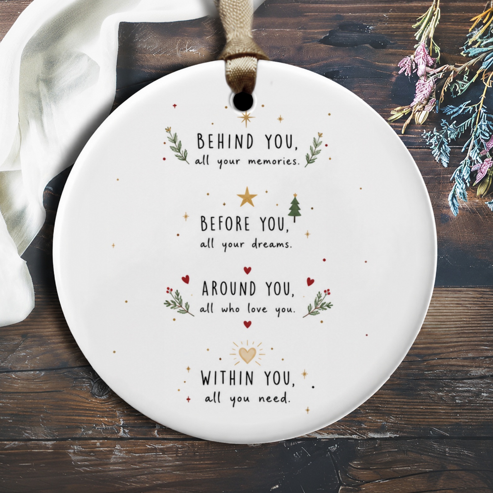Behind You All Your Memories Inspirational Christmas Ornament Festive Holiday Decor Gift For Loved Ones Sentimental Keepsake O1861